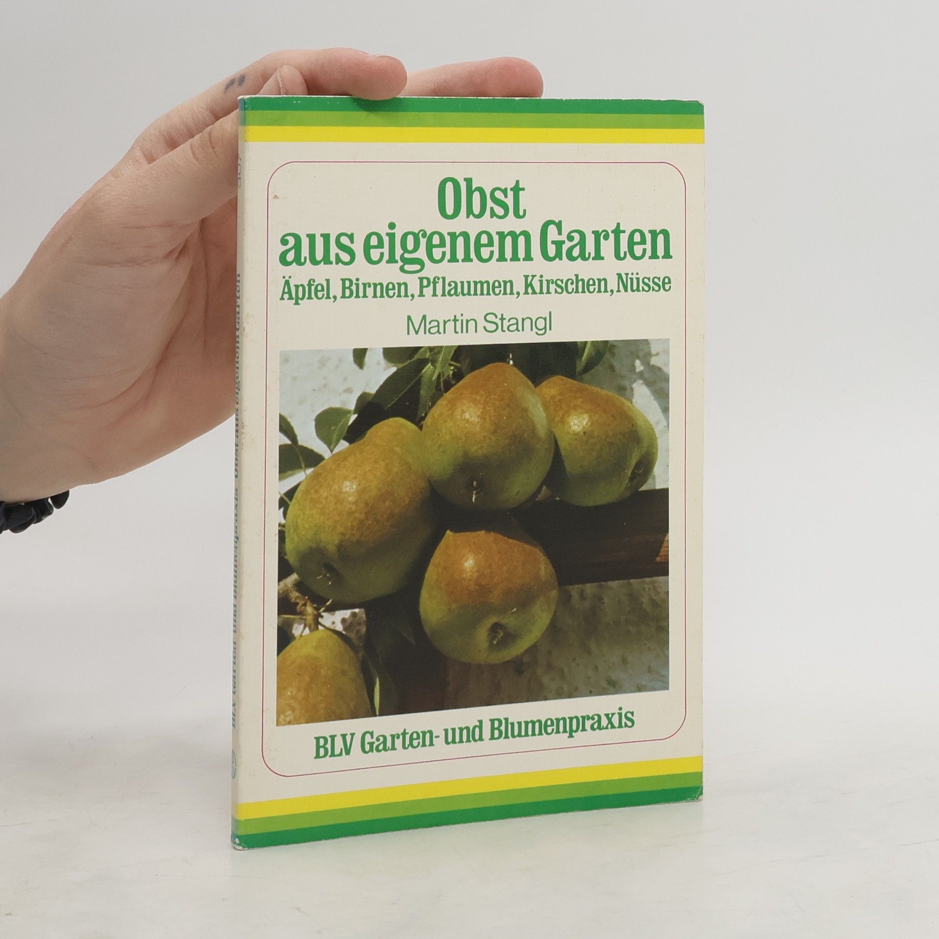 Martin Stangl Obst aus eigenem Garten