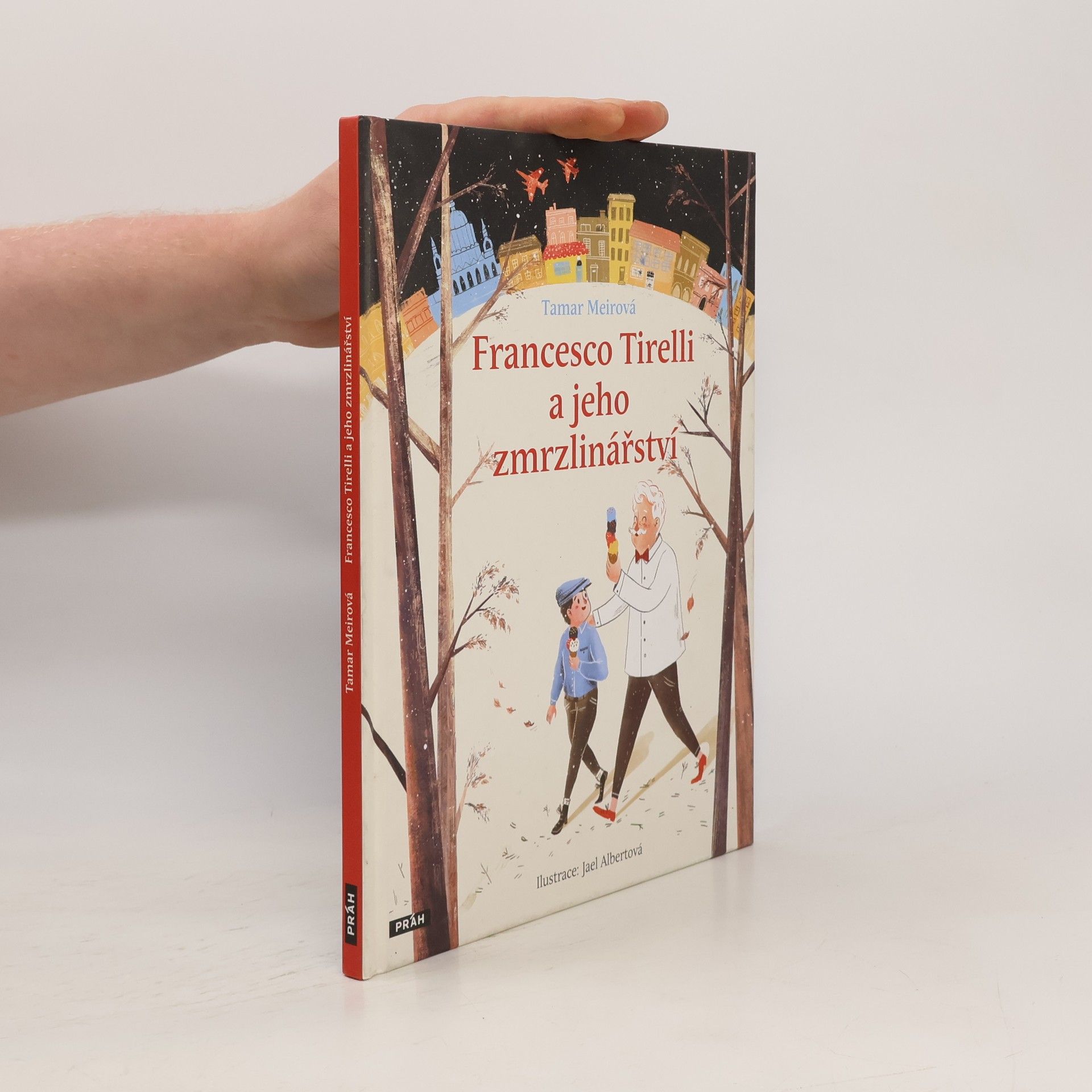 Tamar Meir Francesco Tirelli a jeho zmrzlinářství