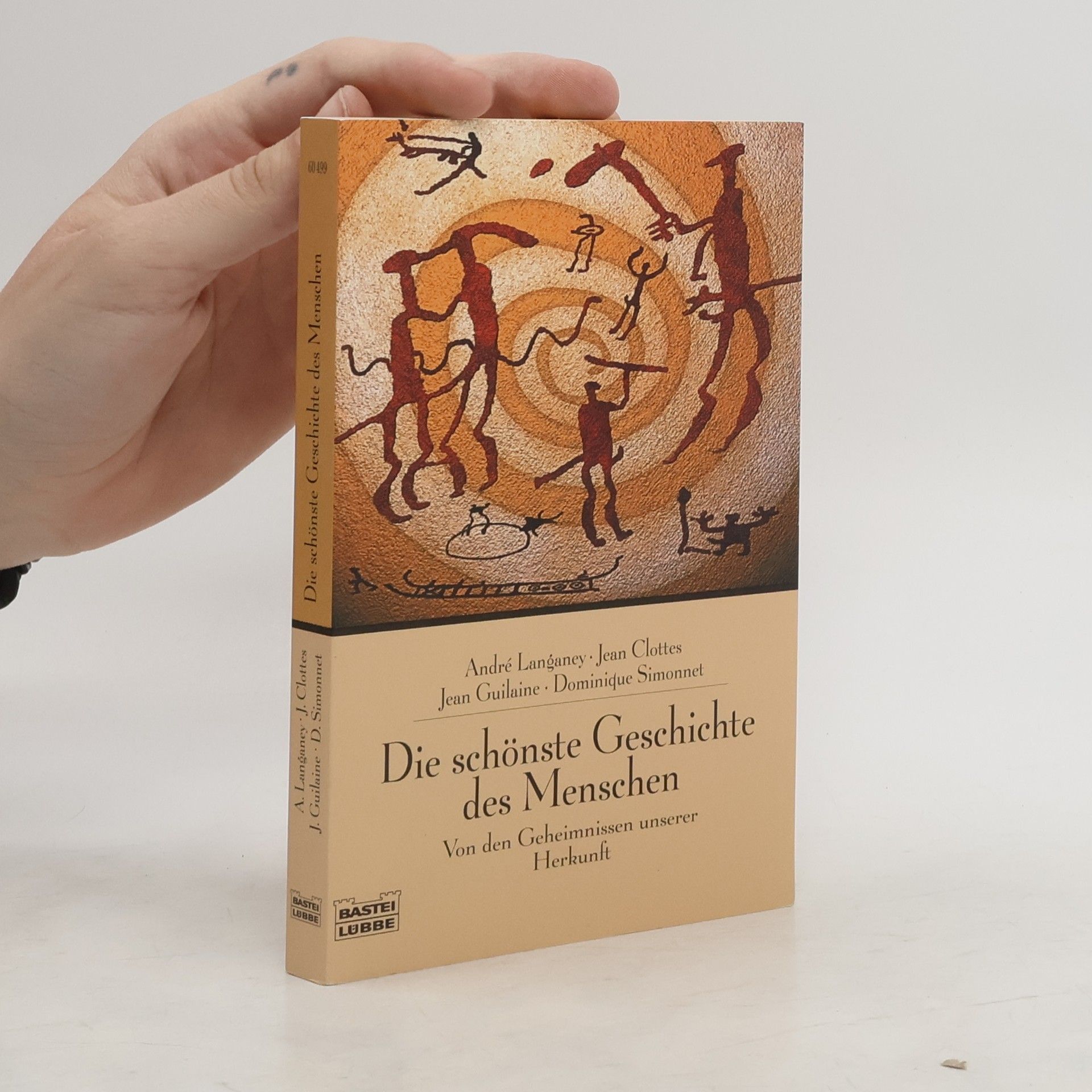 Andre Langaney Die schönste Geschichte des Menschen