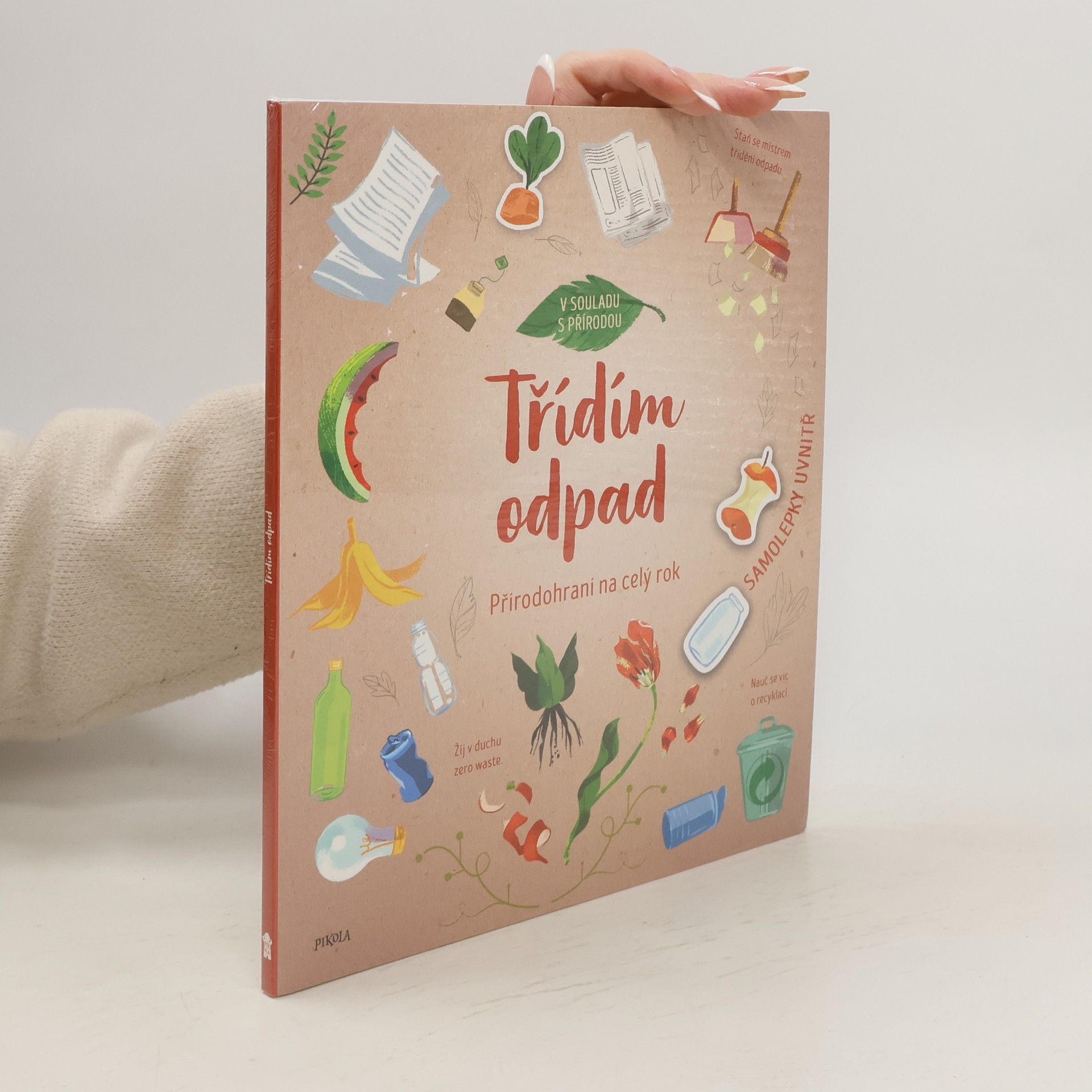 Aleksandra Szpunar Třídím odpad. Přírodohraní na celý rok