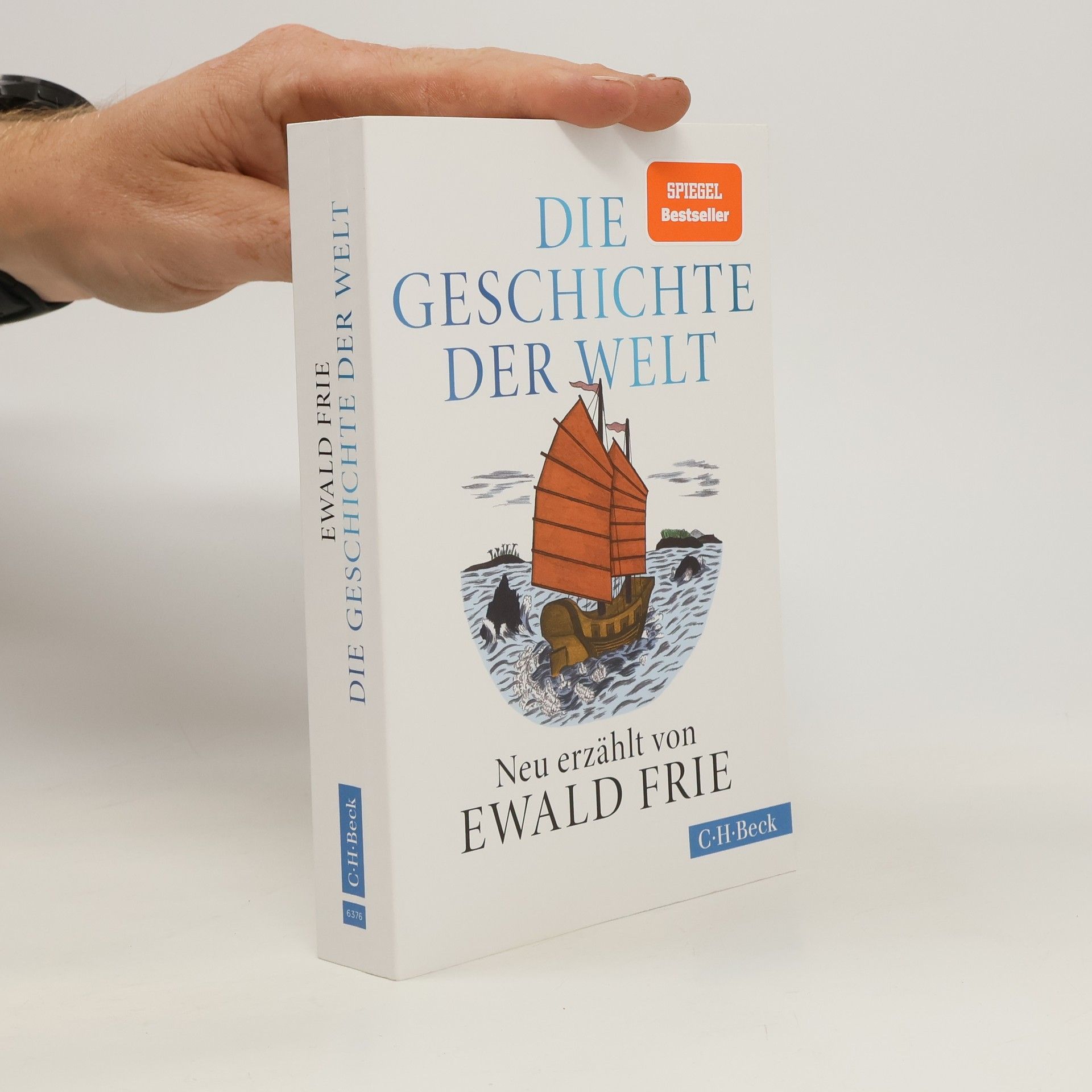 Ewald Frie Die Geschichte der Welt