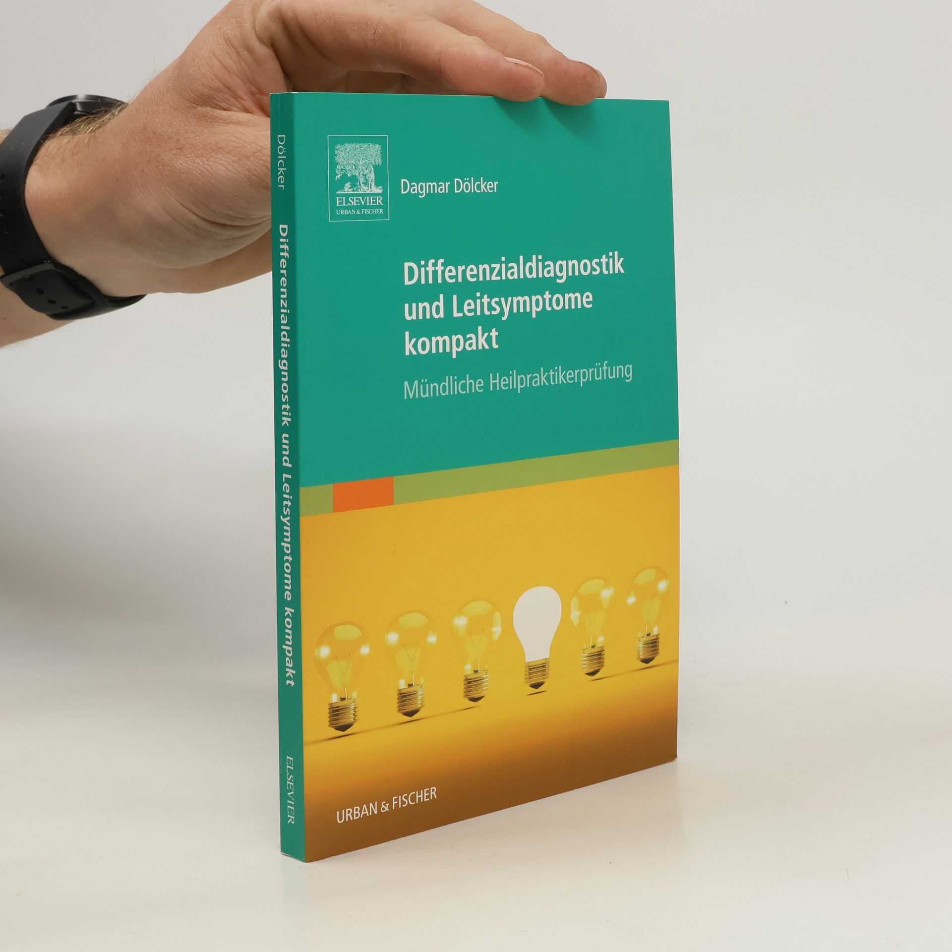 Dagmar Dölcker Differenzialdiagnostik und Leitsymptome kompakt