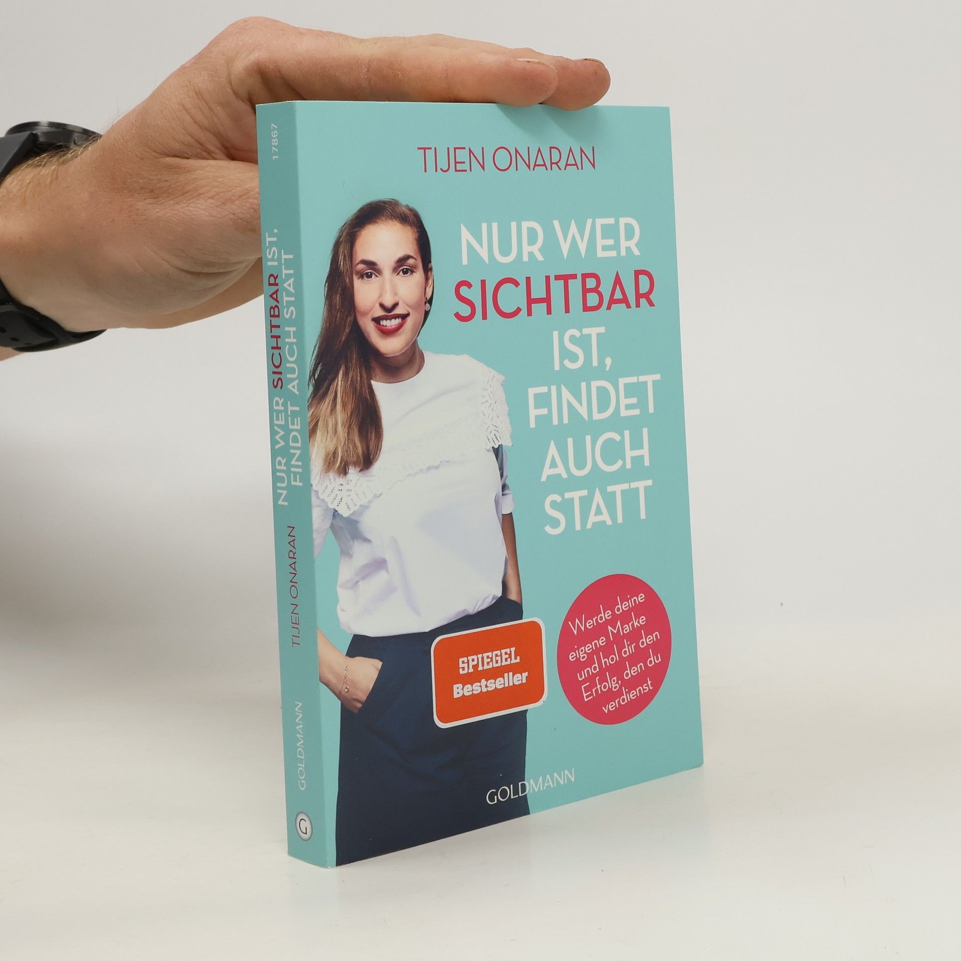 Tijen Onaran Nur wer sichtbar ist, findet auch statt