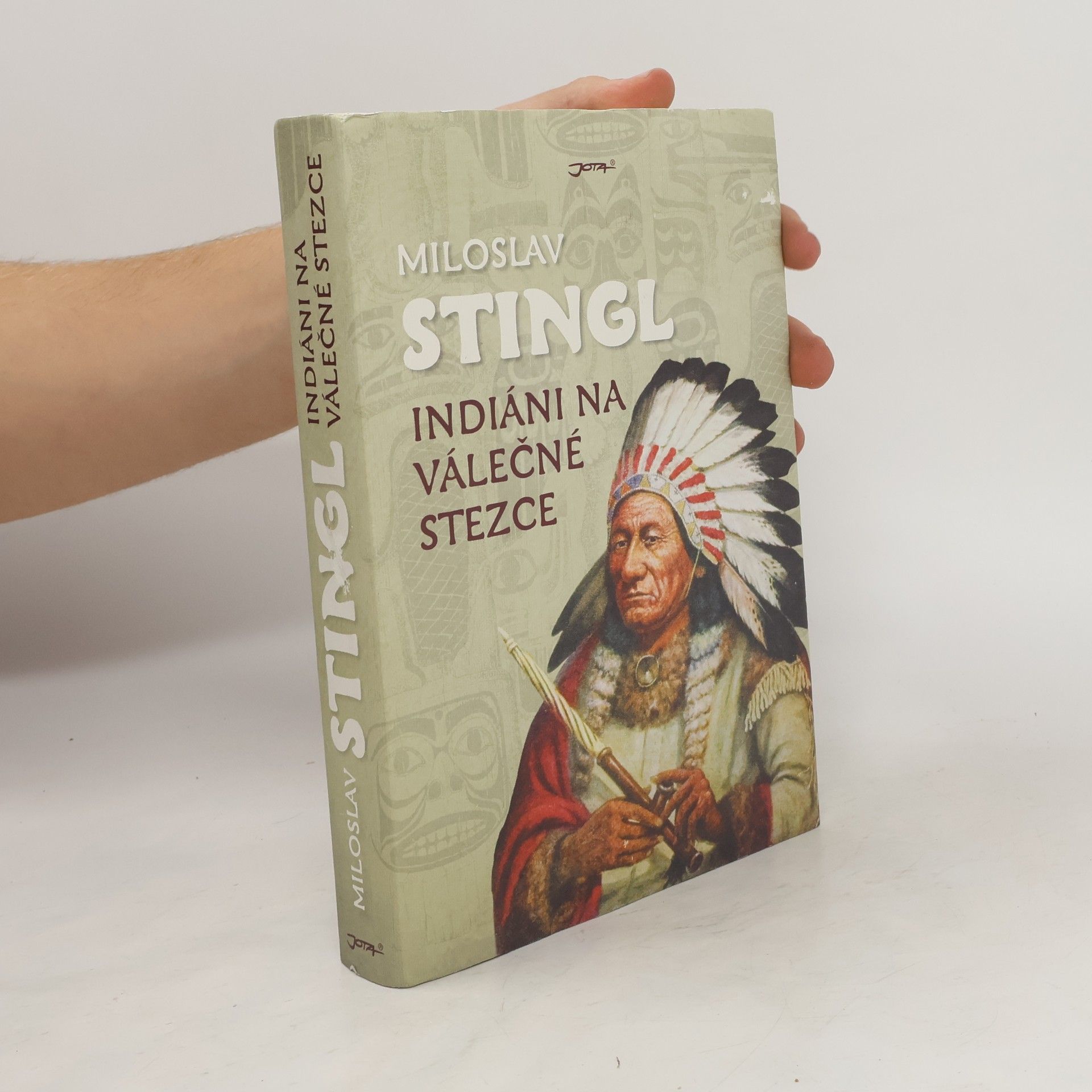 Miloslav Stingl Indiáni na válečné stezce