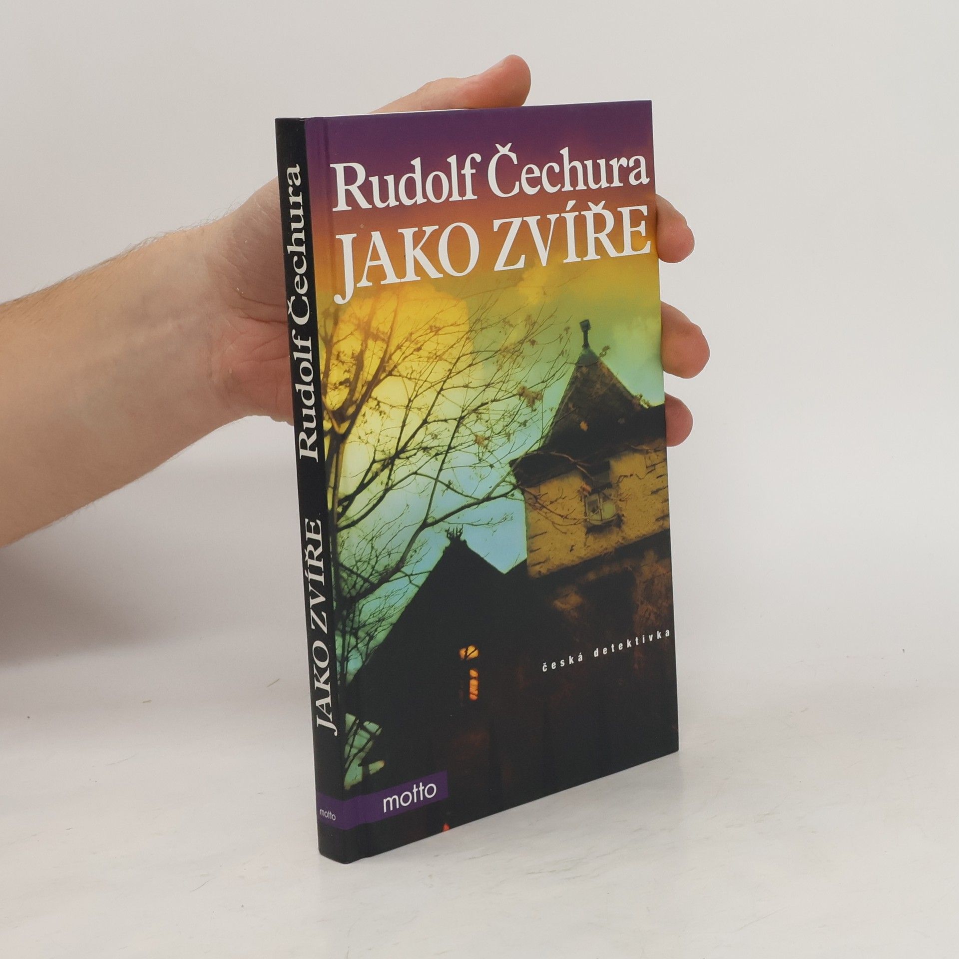 Rudolf Čechura Jako zvíře
