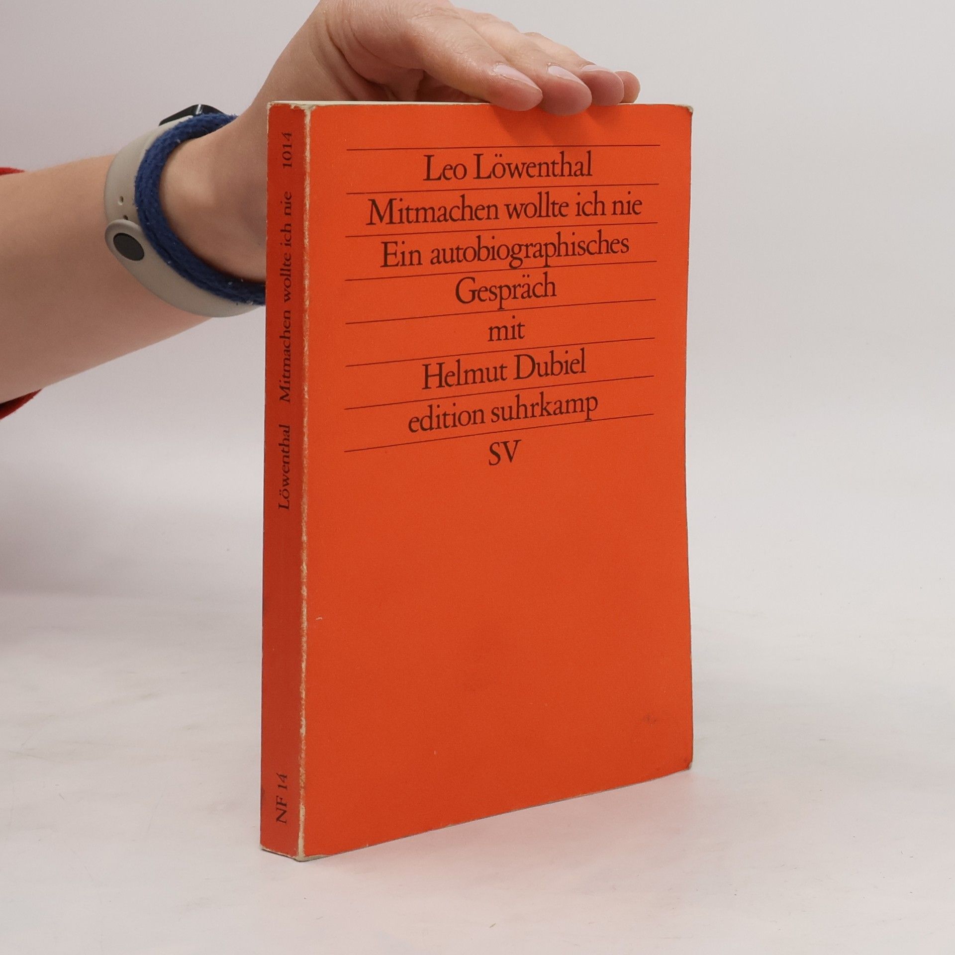 Leo Löwenthal Mitmachen wollte ich nie