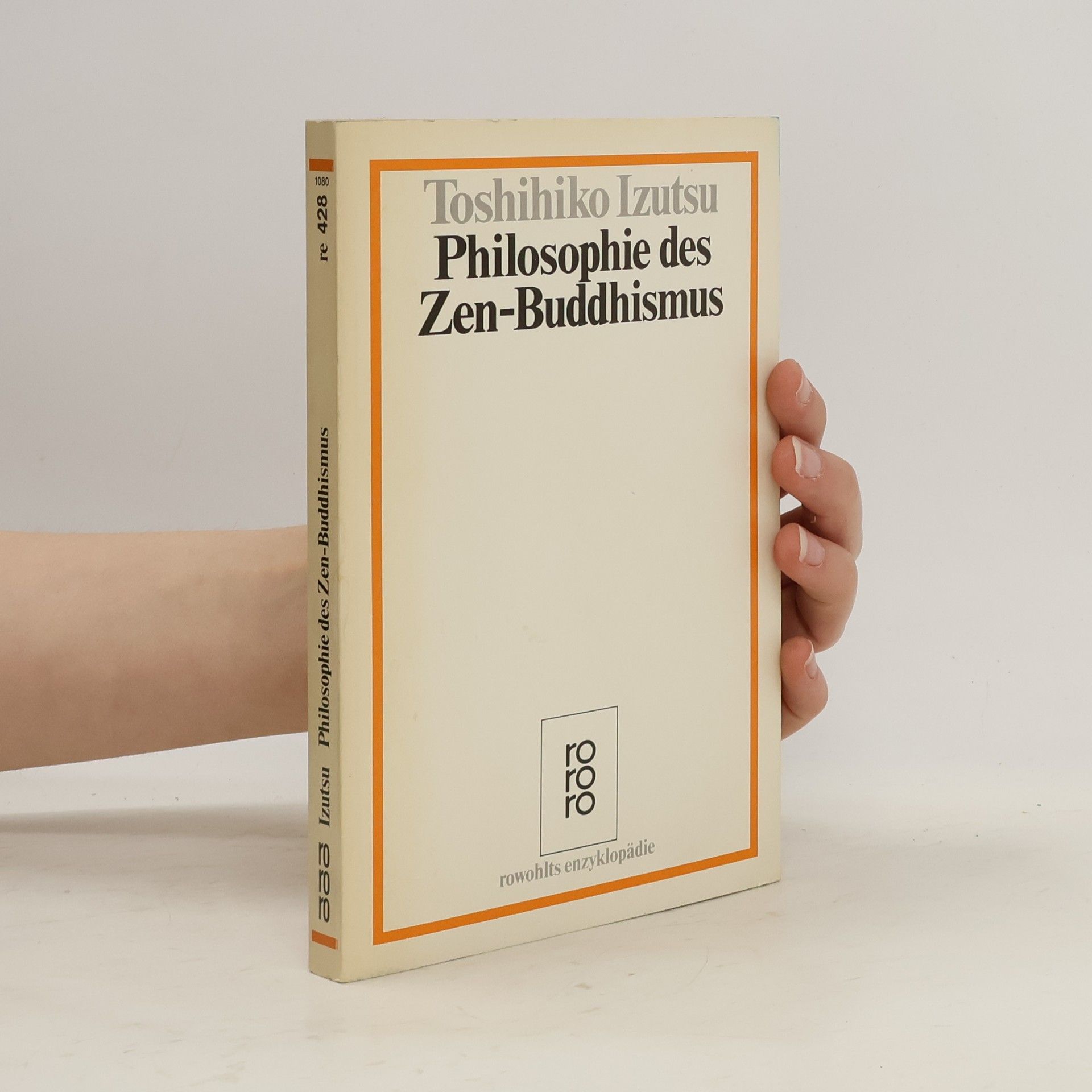 Toshihiko Izutsu Philosophie des Zen-Buddhismus
