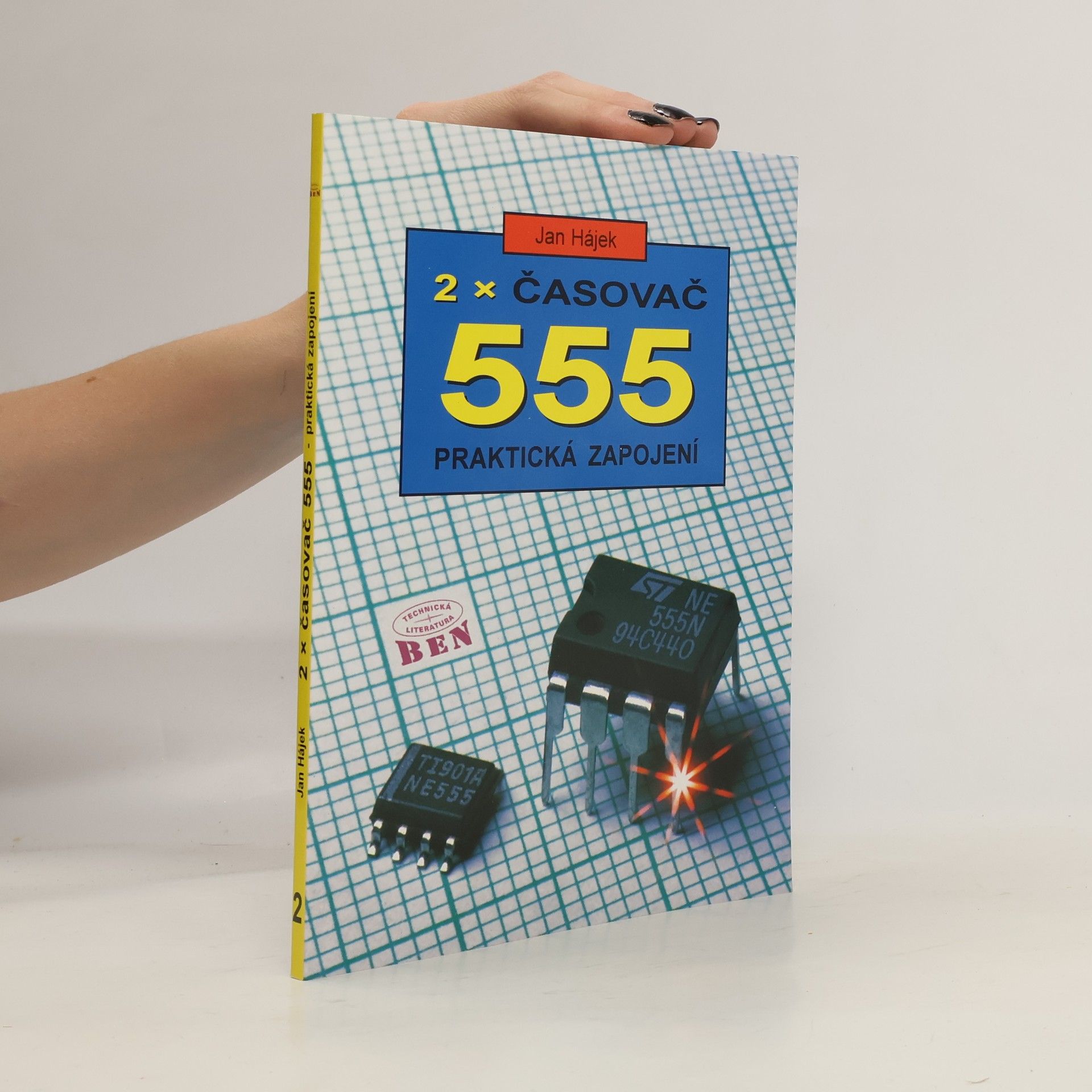 Jan Hájek 2x časovač 555 praktická zapojení