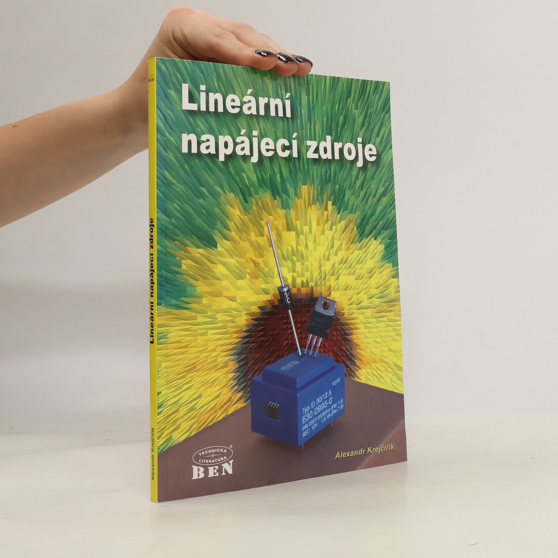 Alexandr Krejčiřík Lineární napájecí zdroje