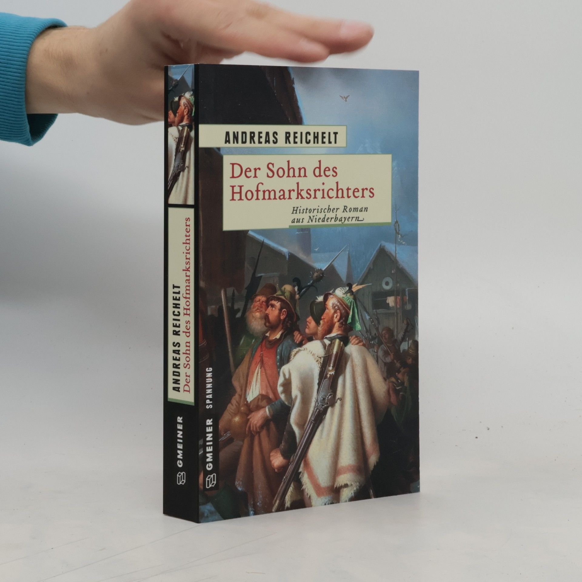 Andreas Artur Reichelt Der Sohn des Hofmarksrichters