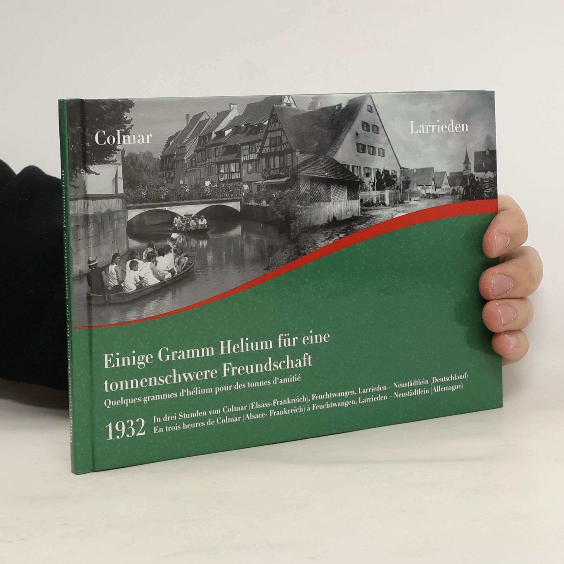 Kolektiv autorů Einige Gramm Helium für eine tonnenschwere Freundschaft