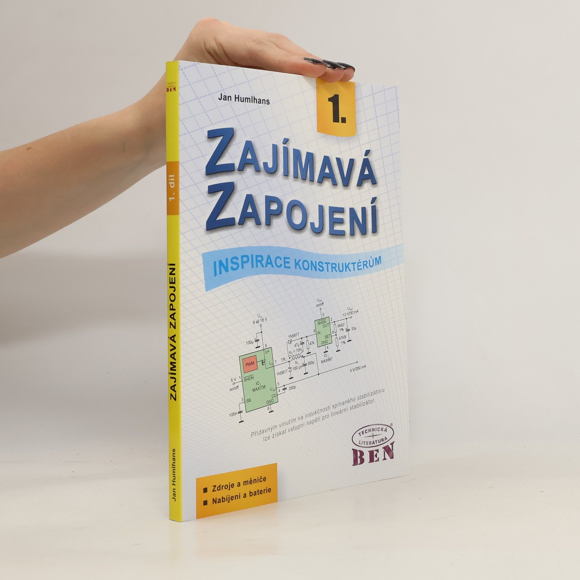 Jan Humlhans Zajímavá zapojení - inspirace konstruktérům - 1. díl