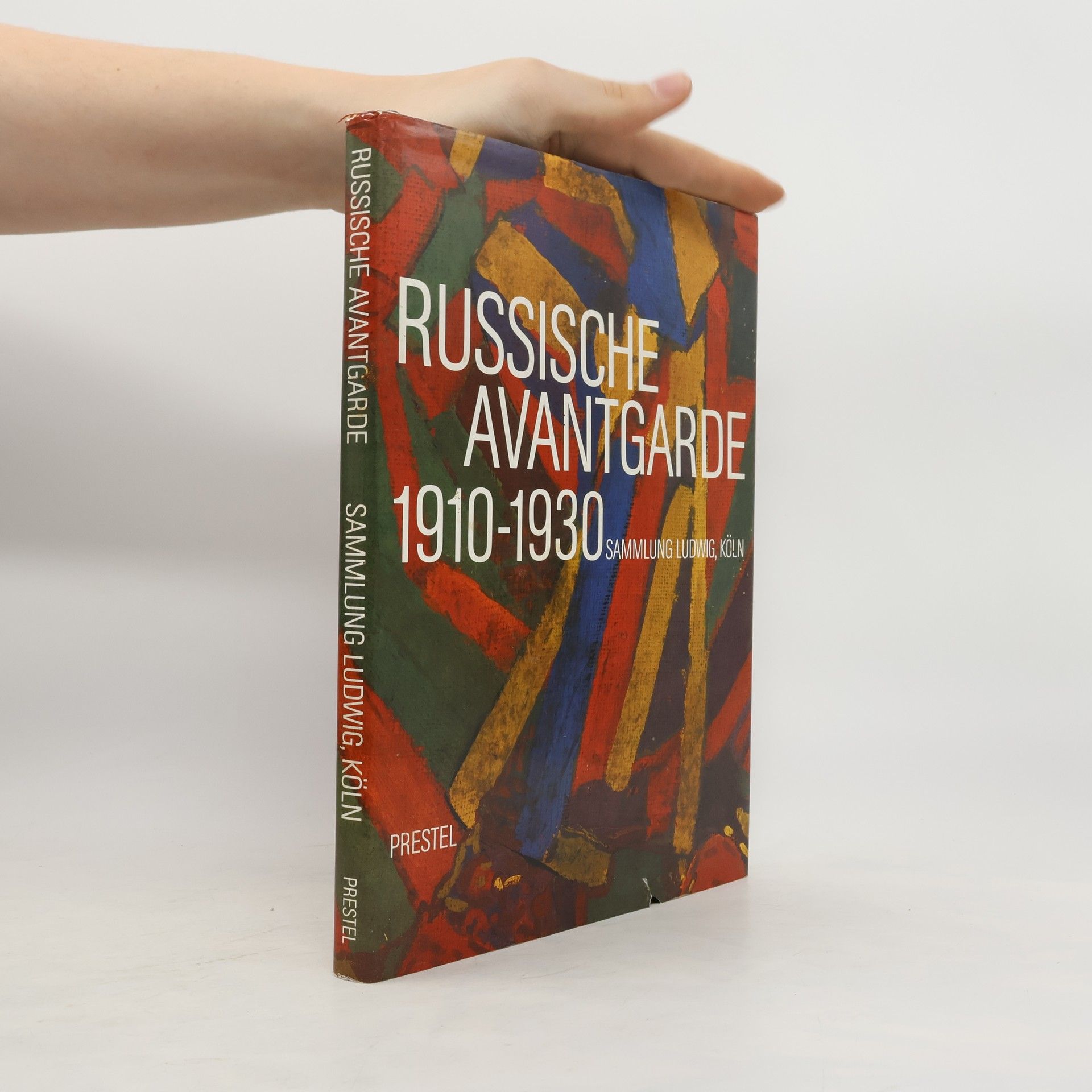 Evelyn Weiss Russische Avantgarde 1910 - 1930 [neunzehnhundertzehn bis neunzehnhundertdreissig], Sammlung Ludwig, Köln