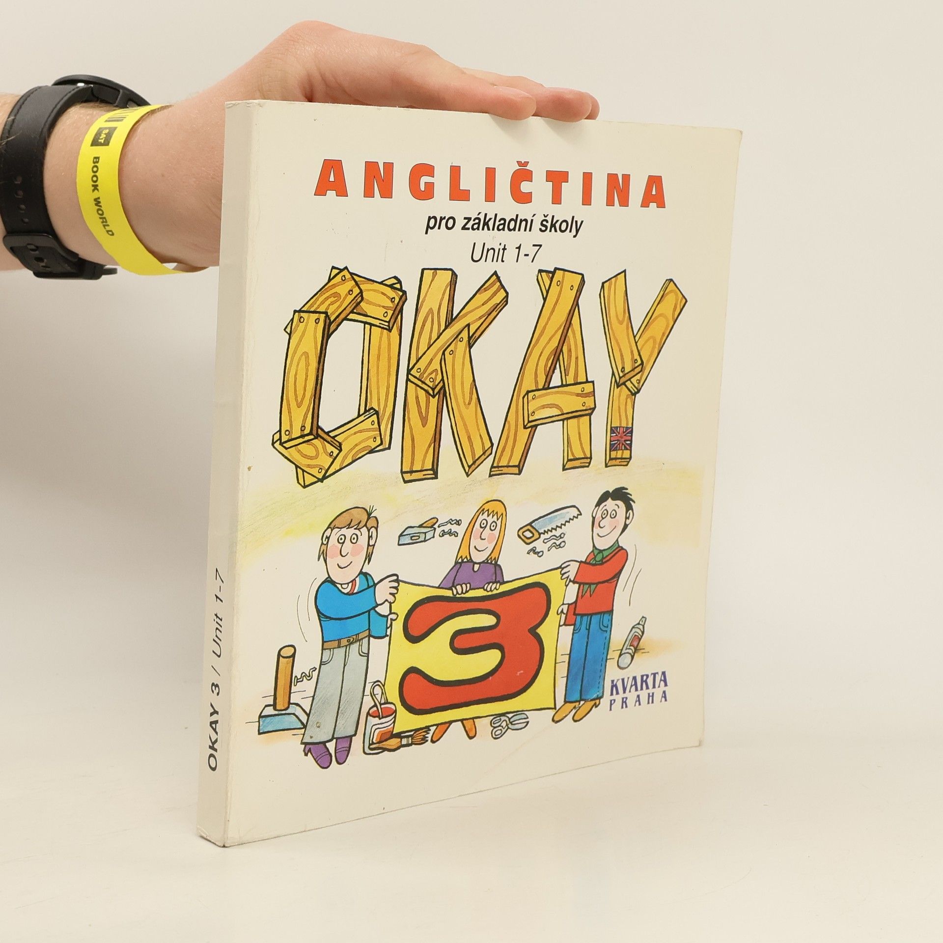 Eva Weber Okay 3 : angličtina pro základní školy. Unit 1-7