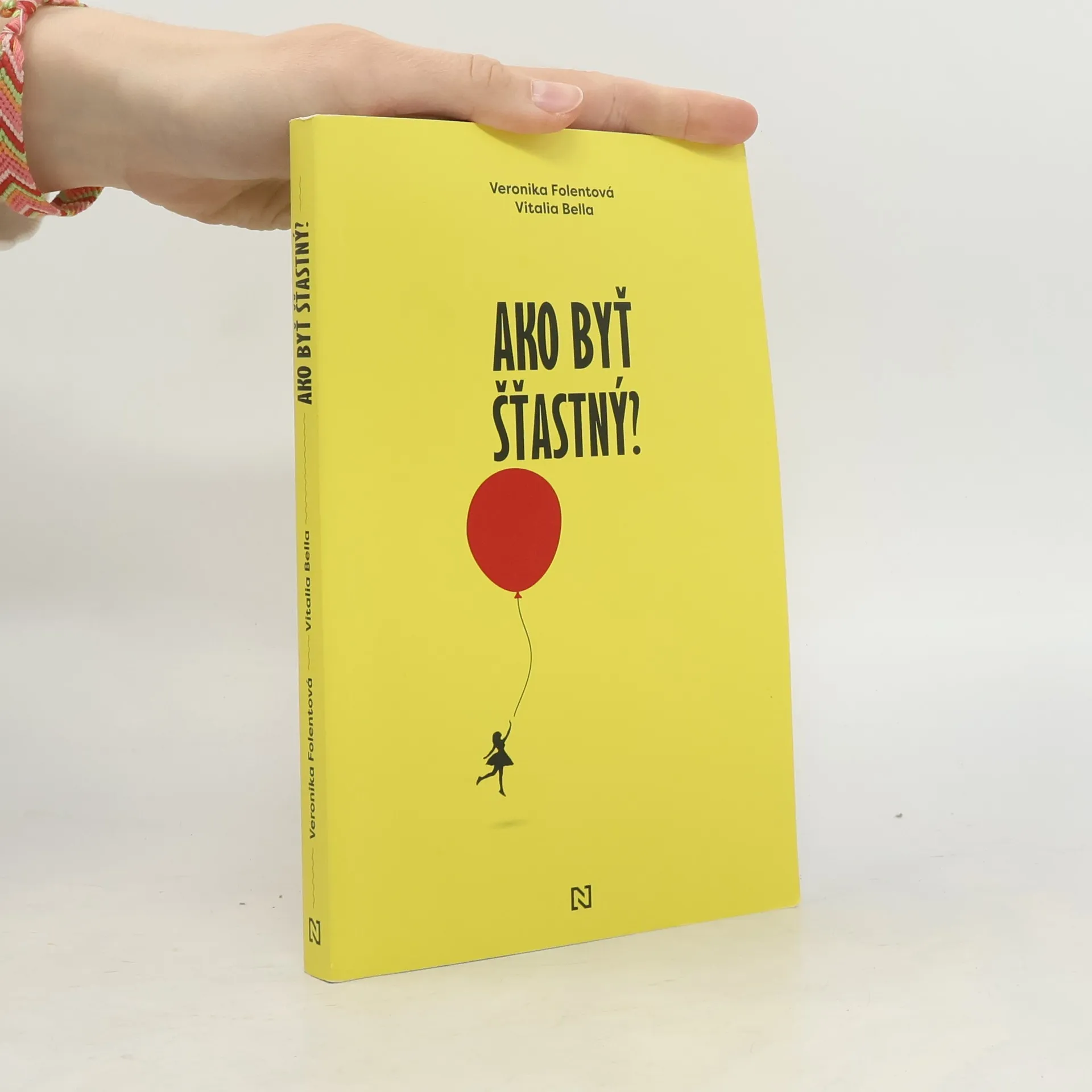 Ako byť šťastný? | Kniha | mäkká | Veronika Folentová