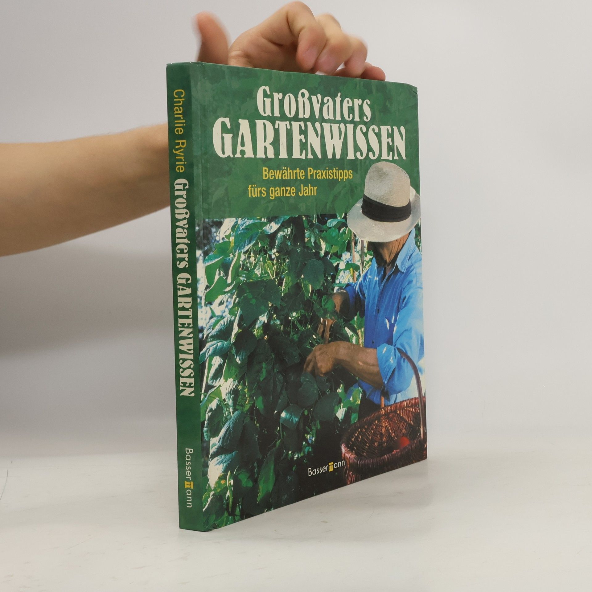 Charlie Ryrie Großvaters Gartenwissen