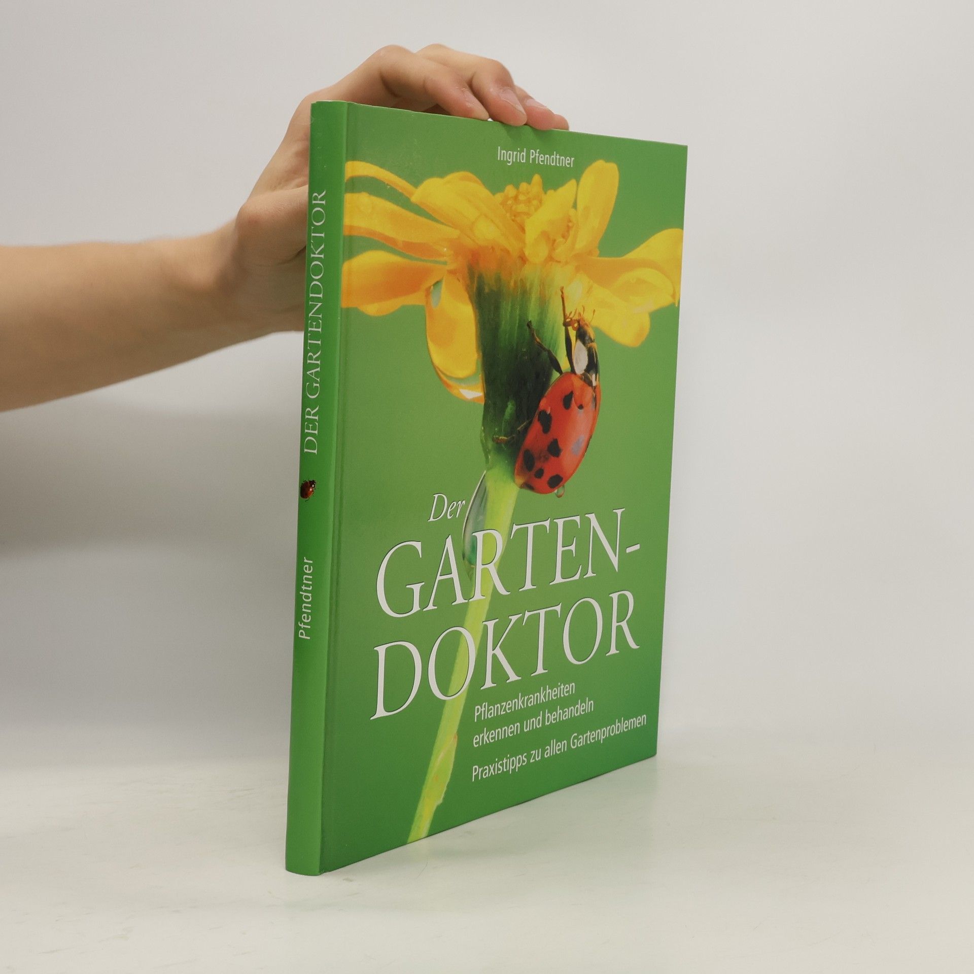 Ingrid Pfendtner Der Gartendoktor