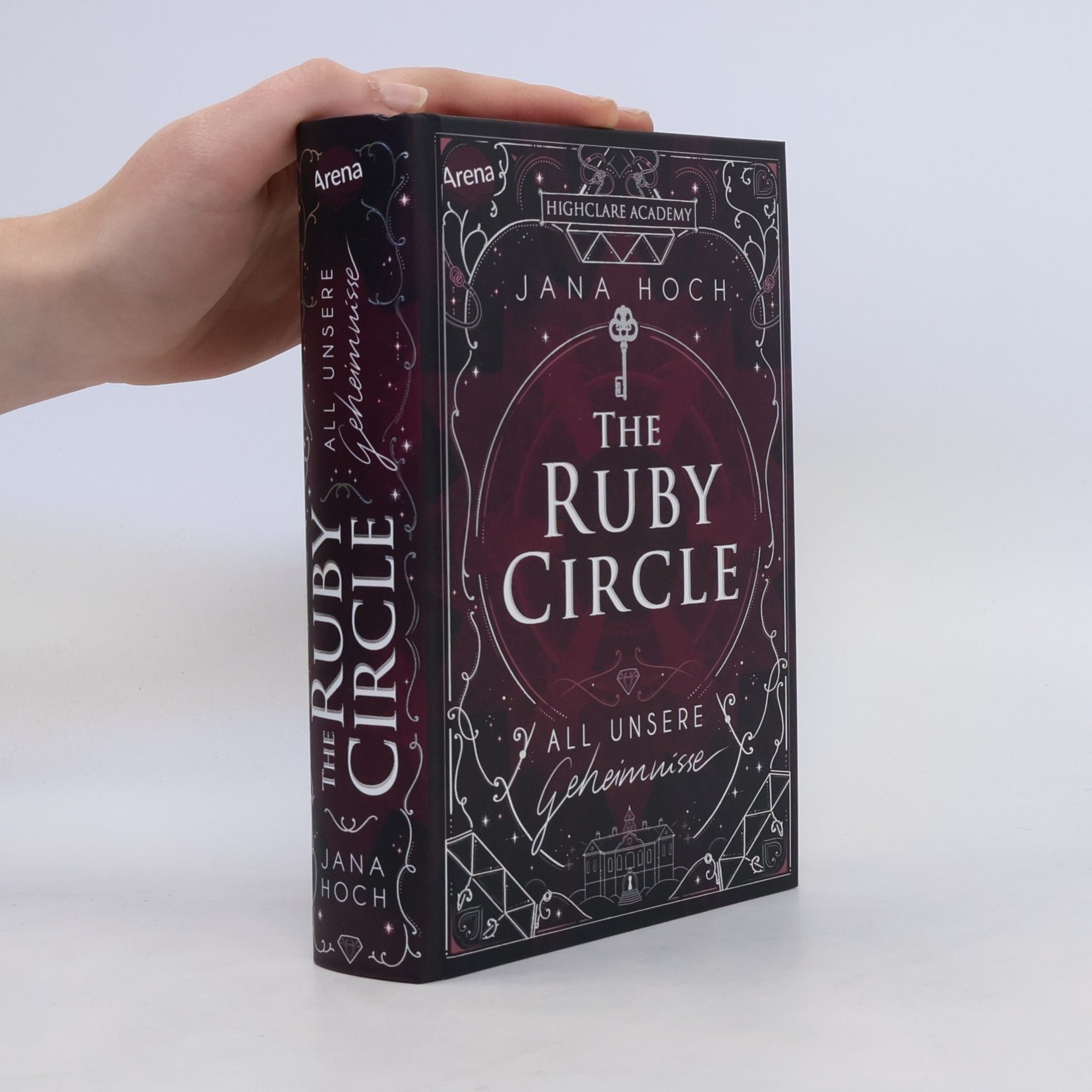 Jana Hoch The Ruby Circle (1). All unsere Geheimnisse