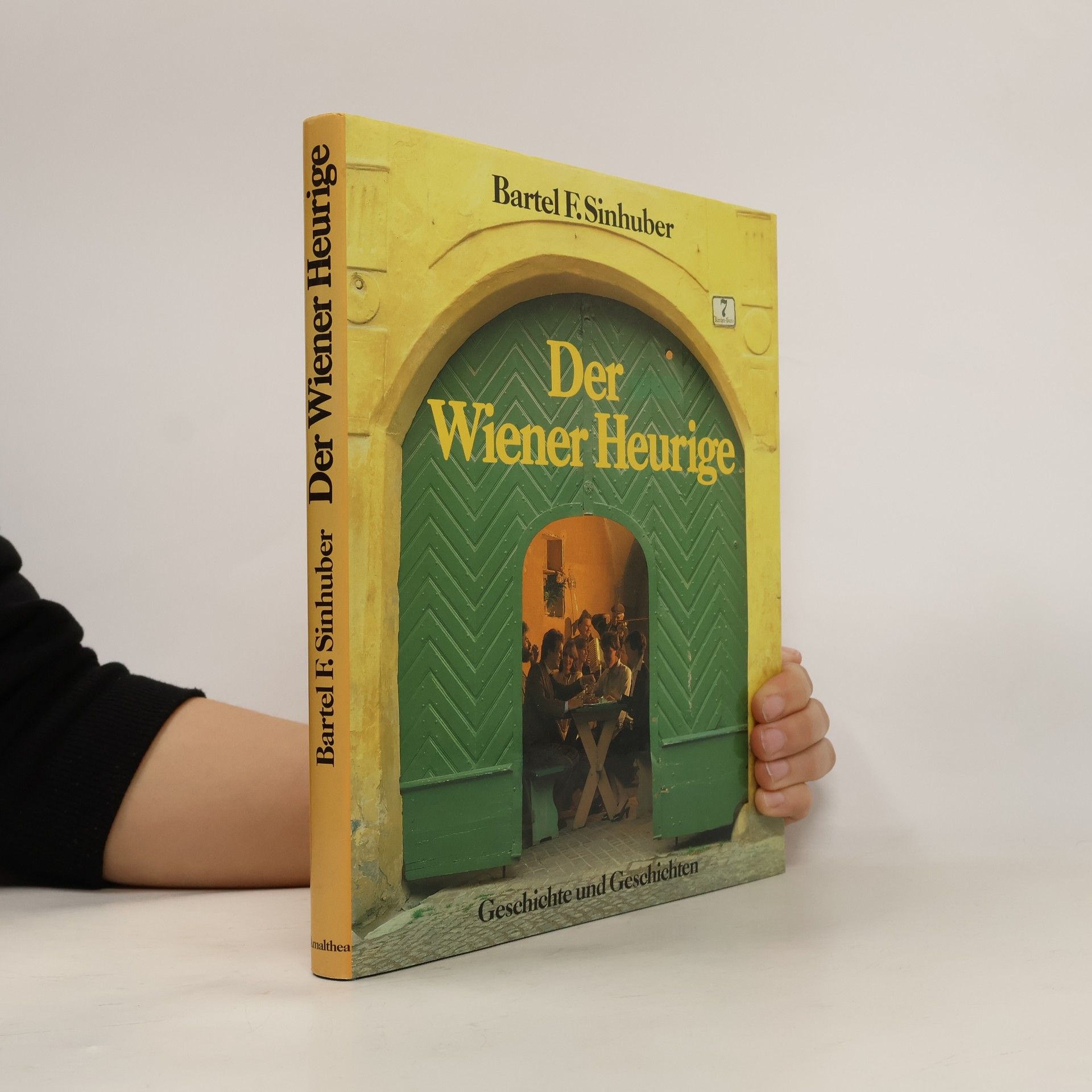Bartel F. Sinhuber Der Wiener Heurige