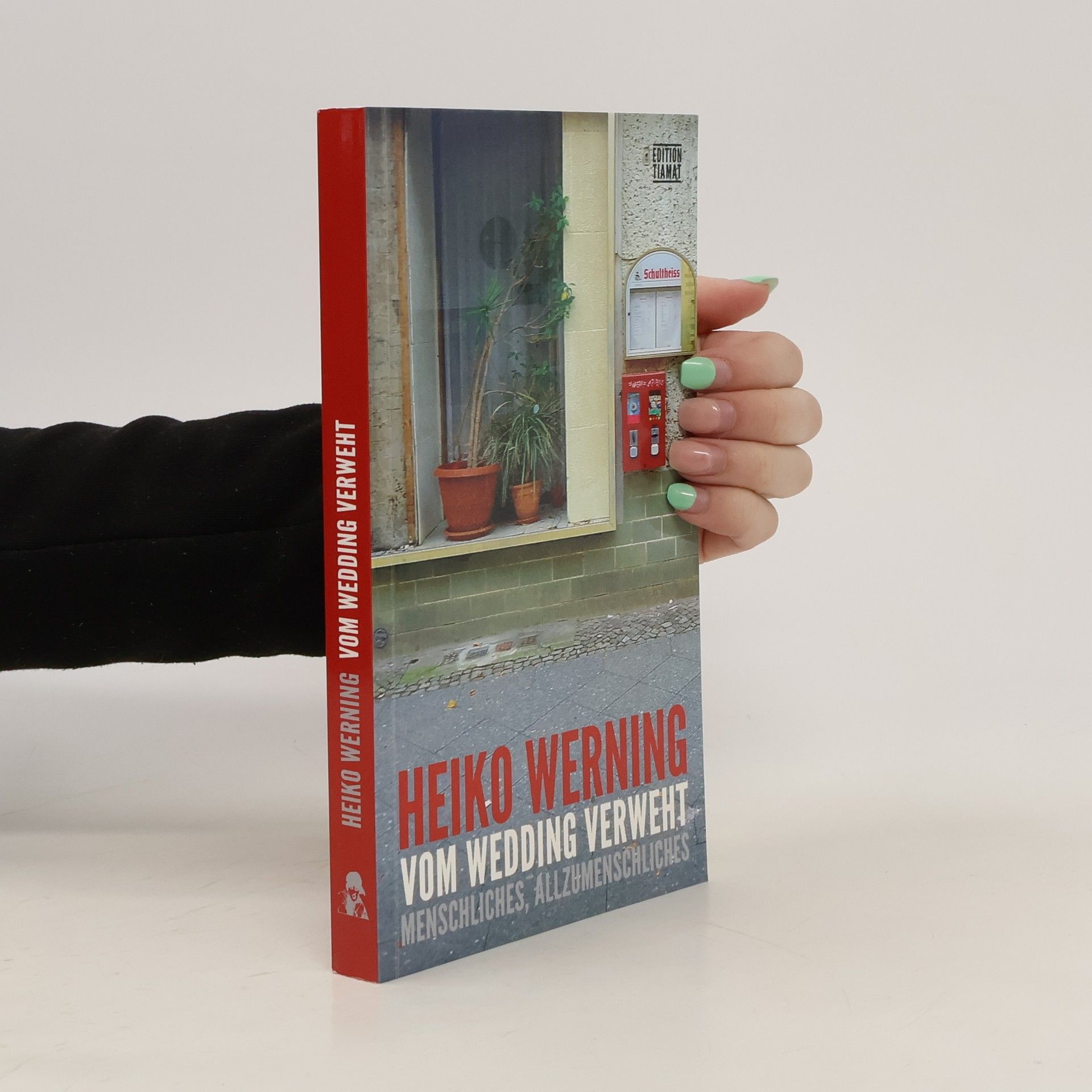 Heiko Werning Vom Wedding verweht