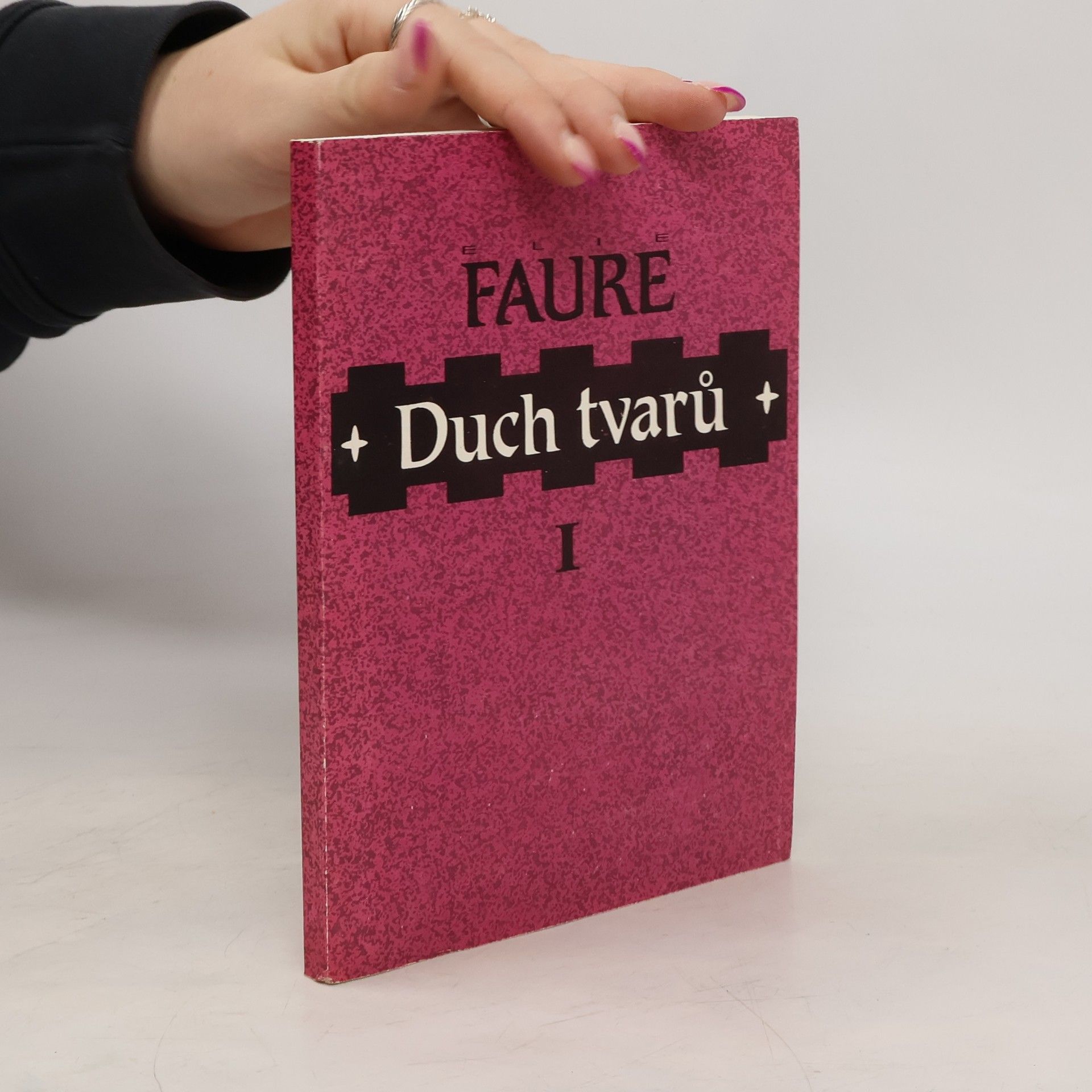 Elie Faure Duch tvarů I