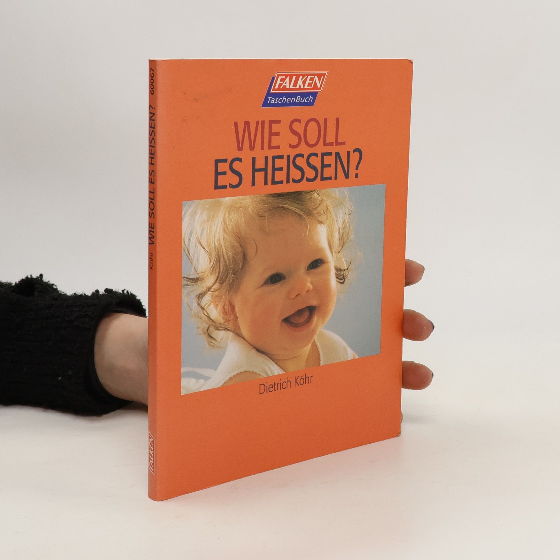 Dietrich Köhr Wie soll es heißen?