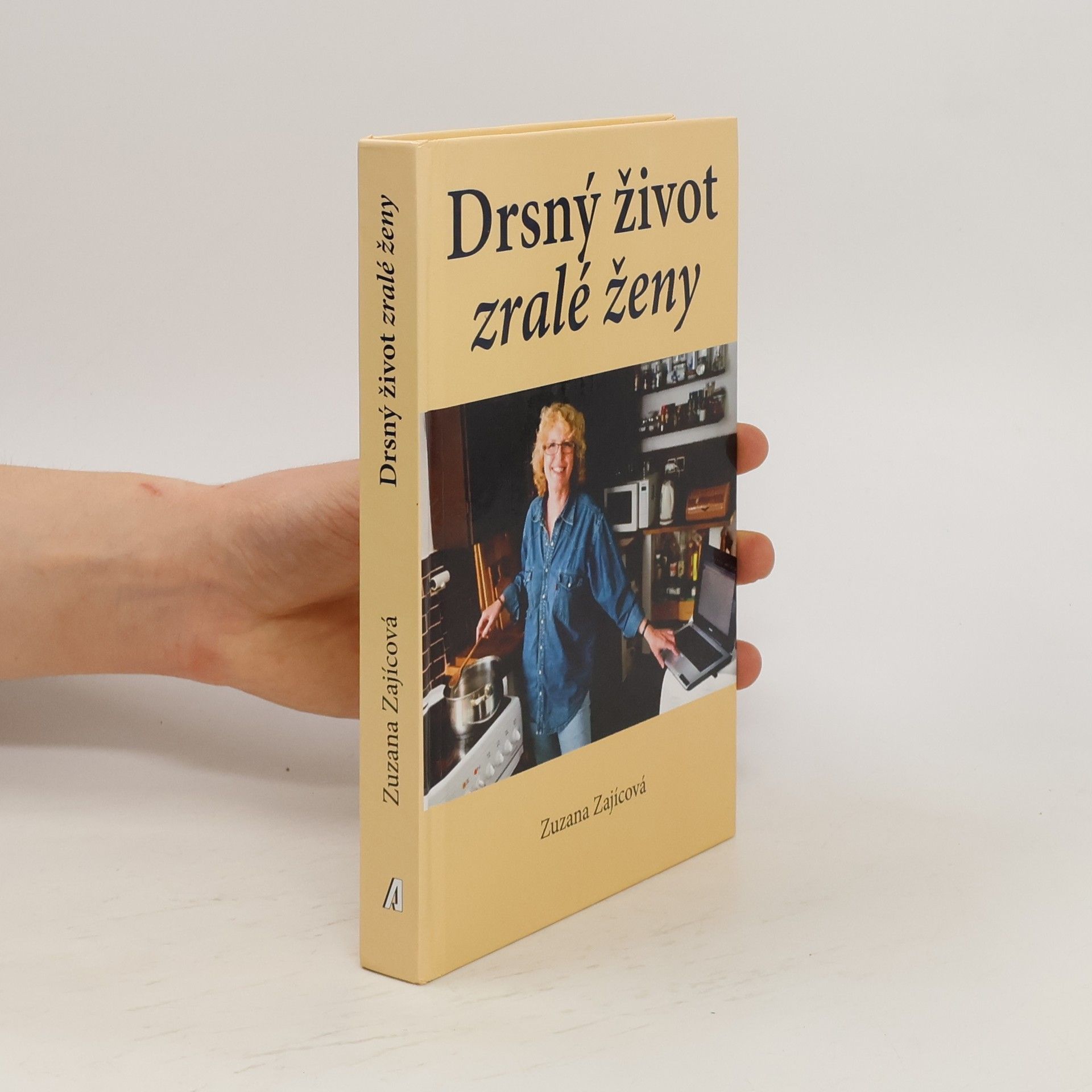 Zuzana Zajícová Drsný život zralé ženy
