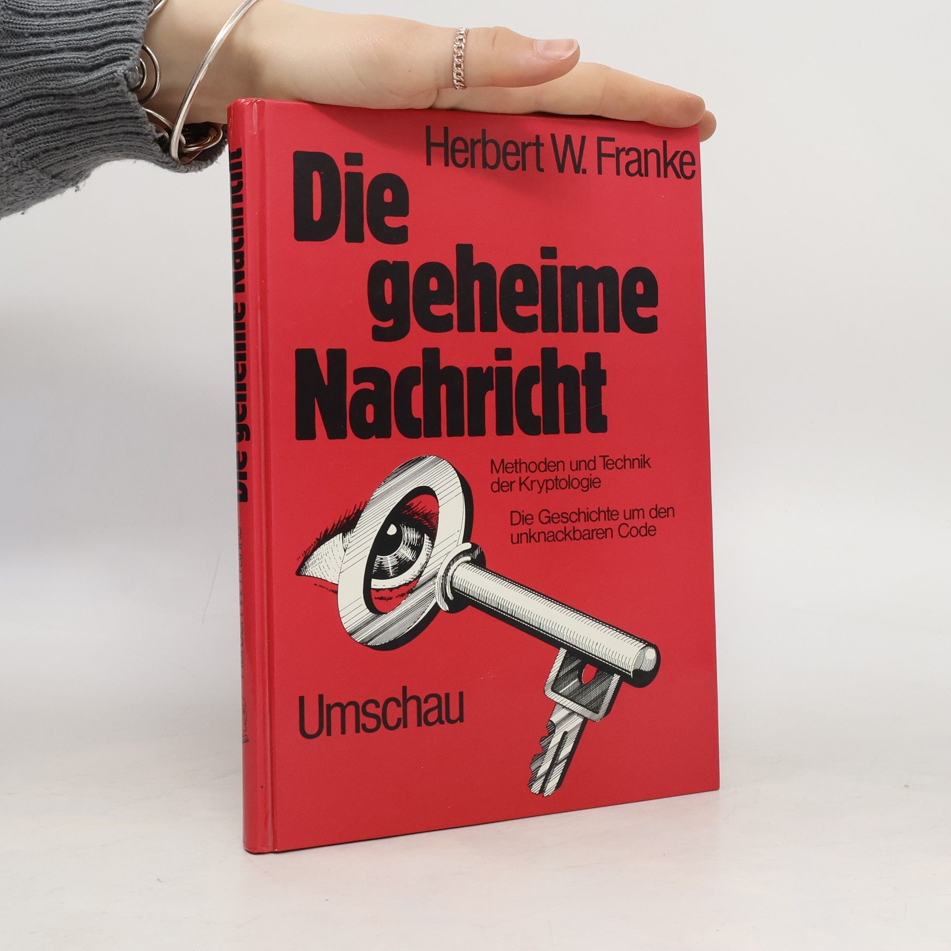 Herbert W. Franke Die geheime Nachricht