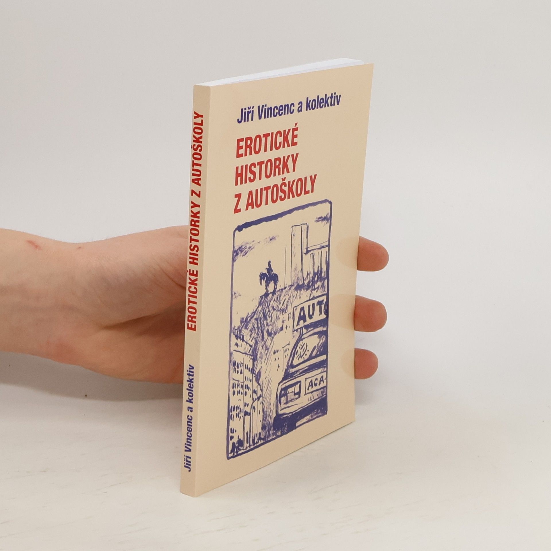 Jiří Vincenc Erotické historky z autoškoly