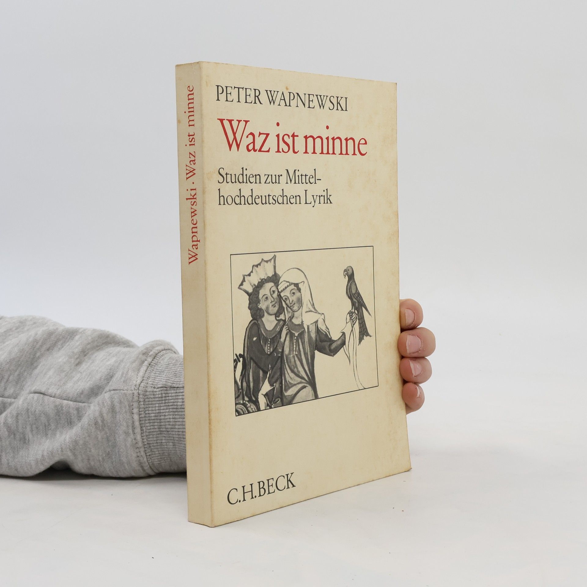 Peter Wapnewski Waz ist minne