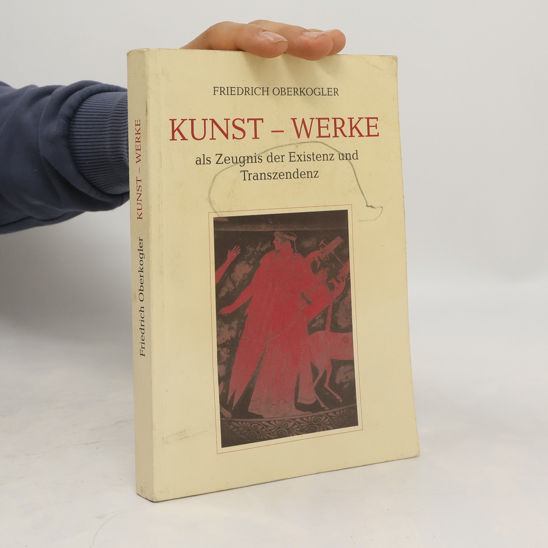 Friedrich Oberkogler Kunst-Werke als Zeugnis der Existenz und Transzendenz im musikalischen und dramatischen Schaffen