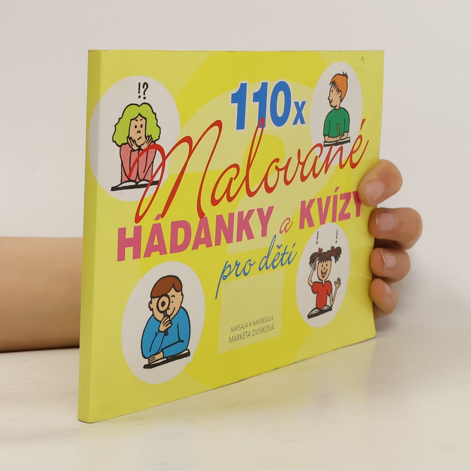 Markéta Ovsíková 110x malované hádanky a kvízy pro děti