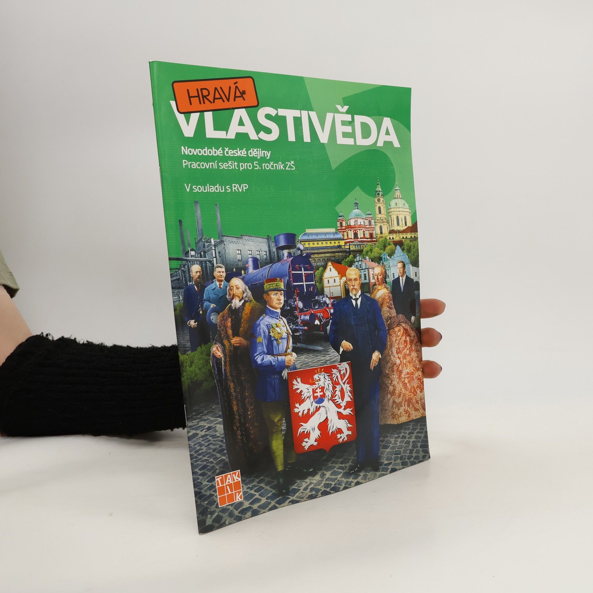 Adriena Binková Hravá vlastivěda 5. Novodobé české dějiny : pracovní sešit pro 5. ročník ZŠ