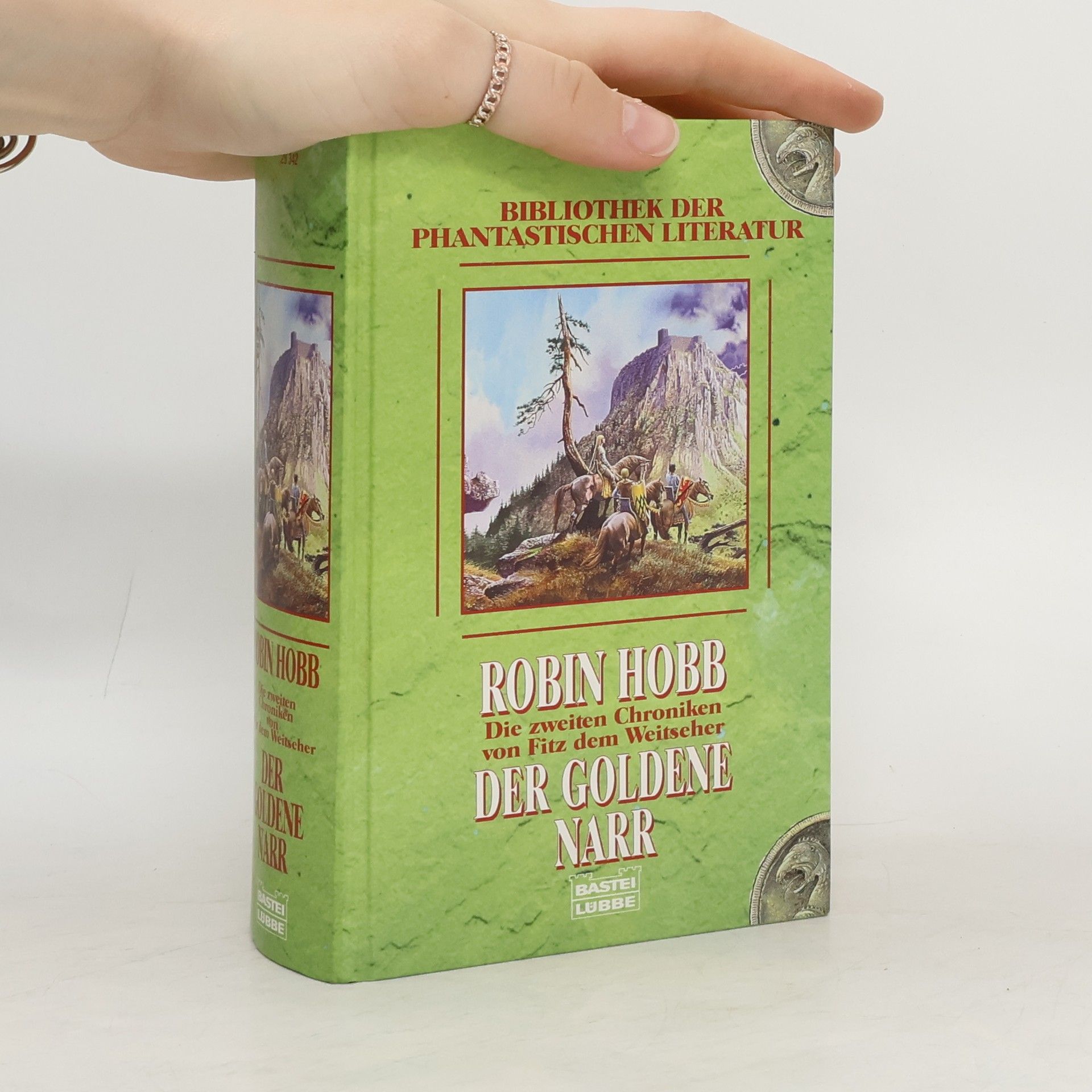 Robin Hobb Der Goldene Narr. Die zweiten Chroniken von Fitz dem Weitseher