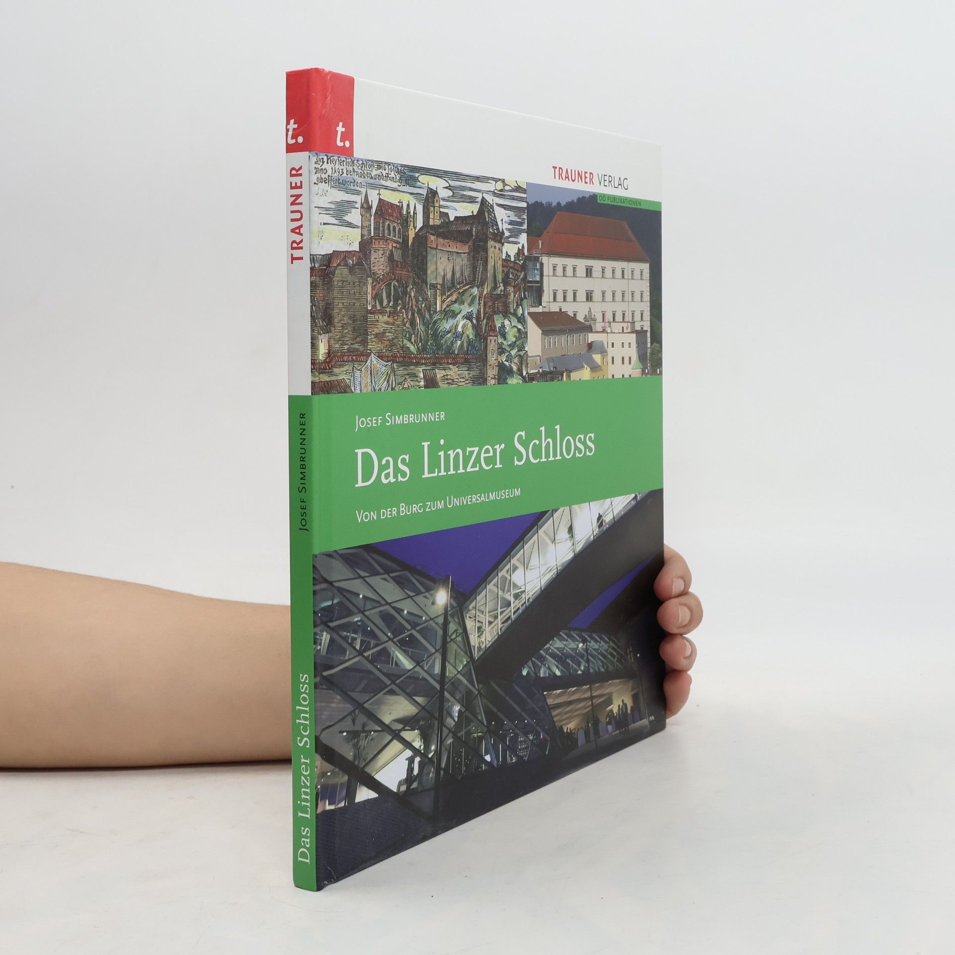 Josef Simbrunner Das Linzer Schloss