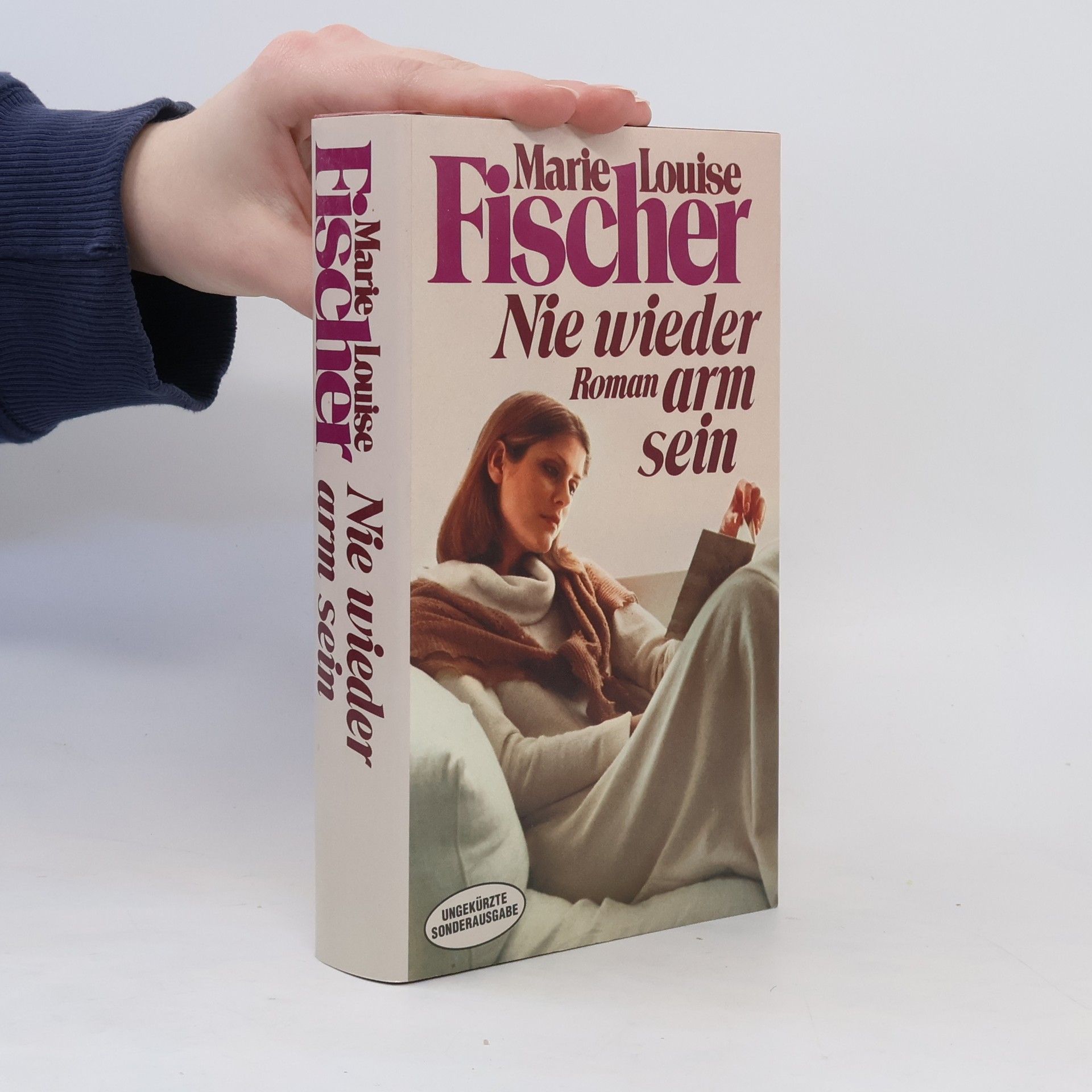 Marie Louise Fischer Nie wieder arm sein