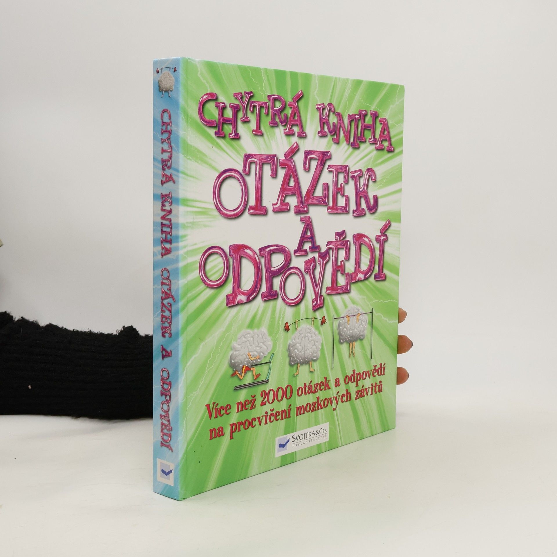 Zuzana Stloukalová Chytrá kniha otázek a odpovědí