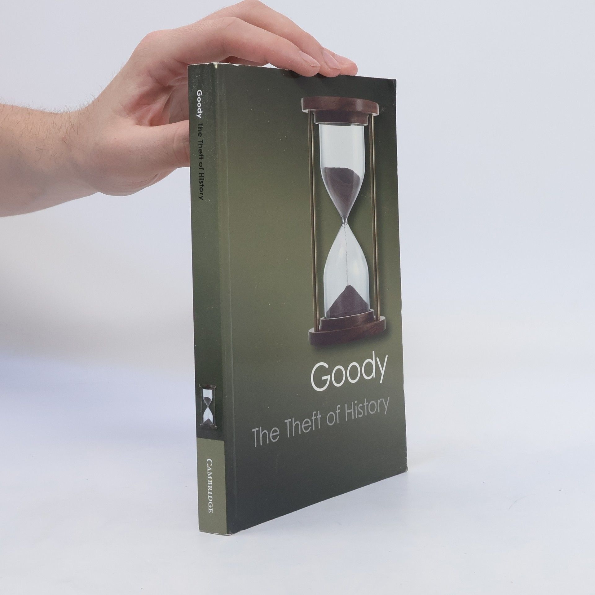 Jack Goody The Theft of History