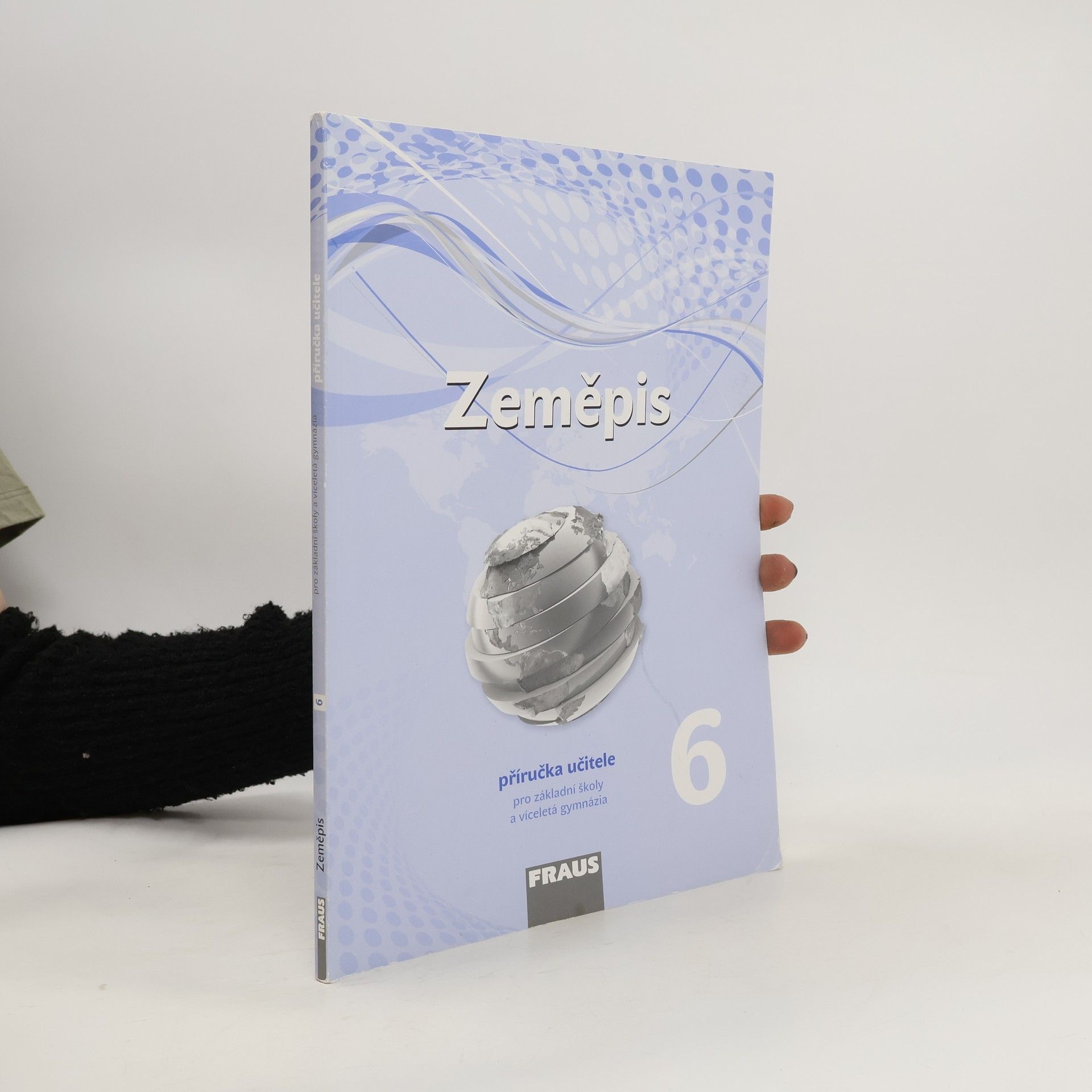 Collective Zeměpis 6 – nová generace  Příručka učitele