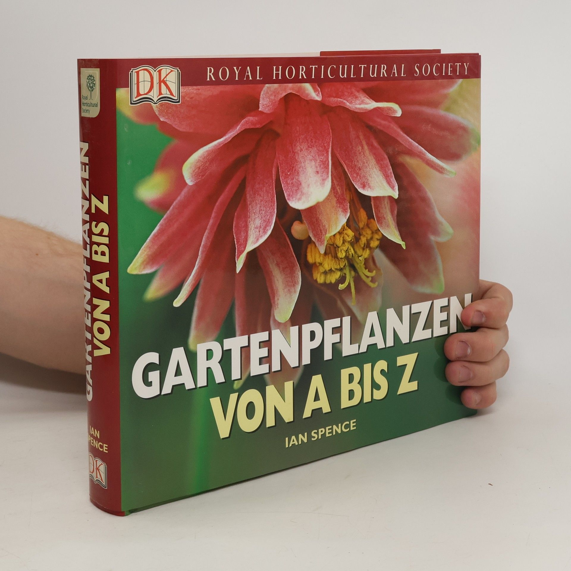 Ian Spence Gartenpflanzen von A bis Z