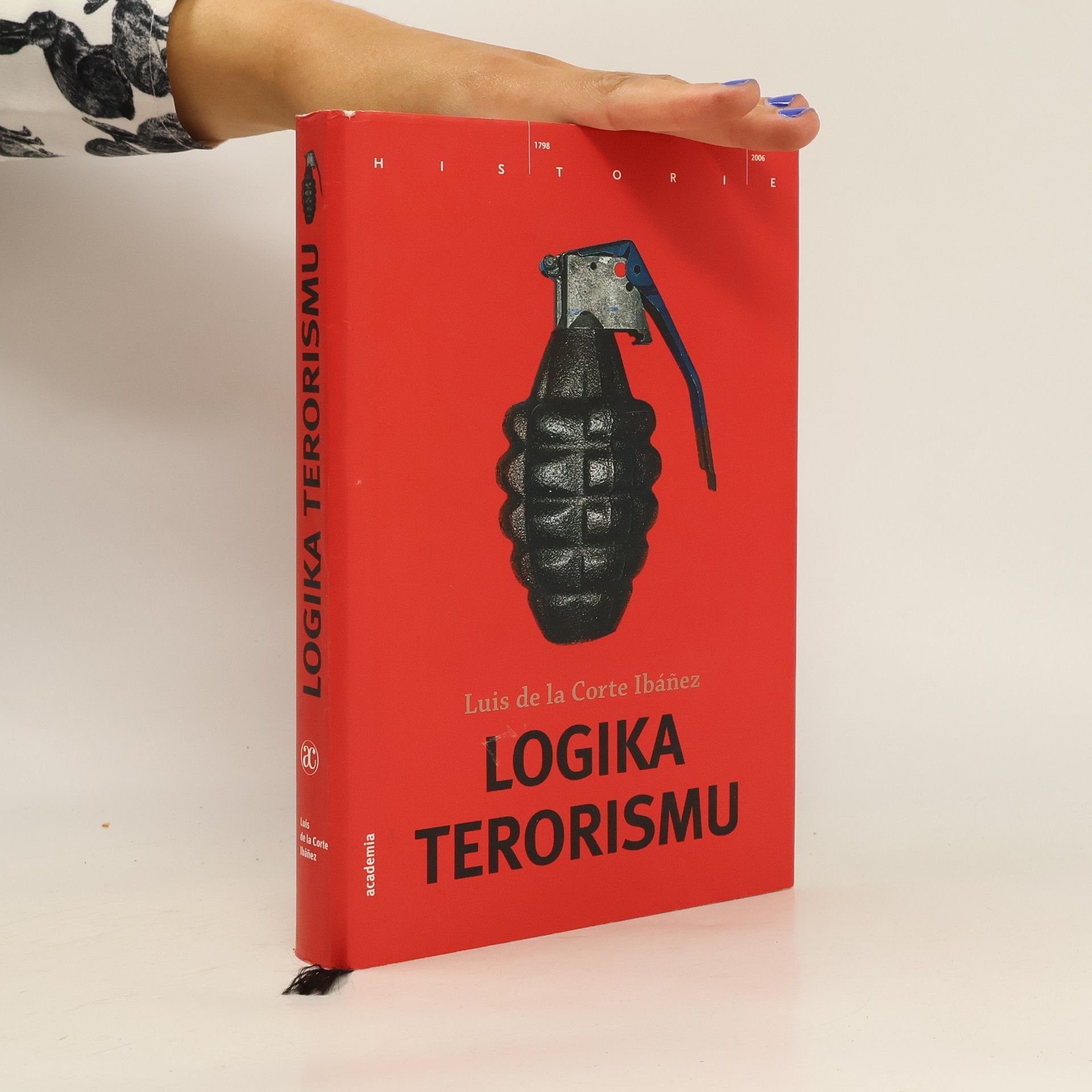 Luis de la Corte Ibáñez Logika terorismu
