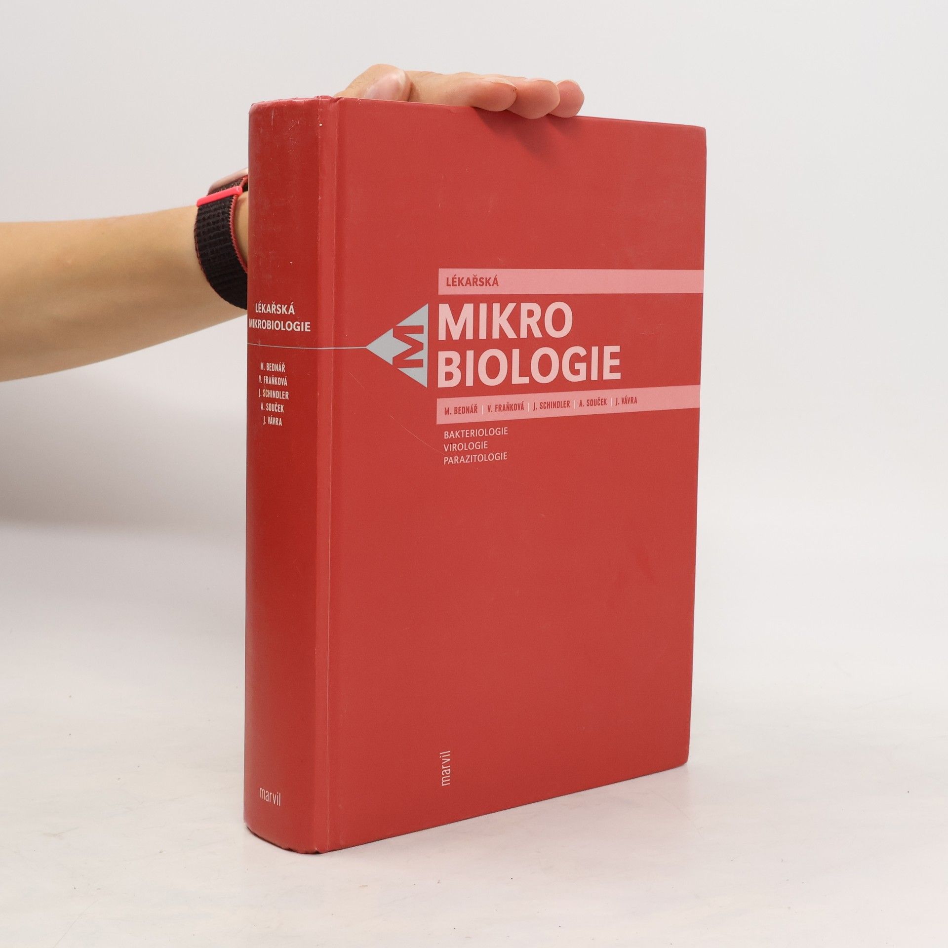 Jiří Schindler Lékařská mikrobiologie. Bakteriologie, virologie, parazitologie
