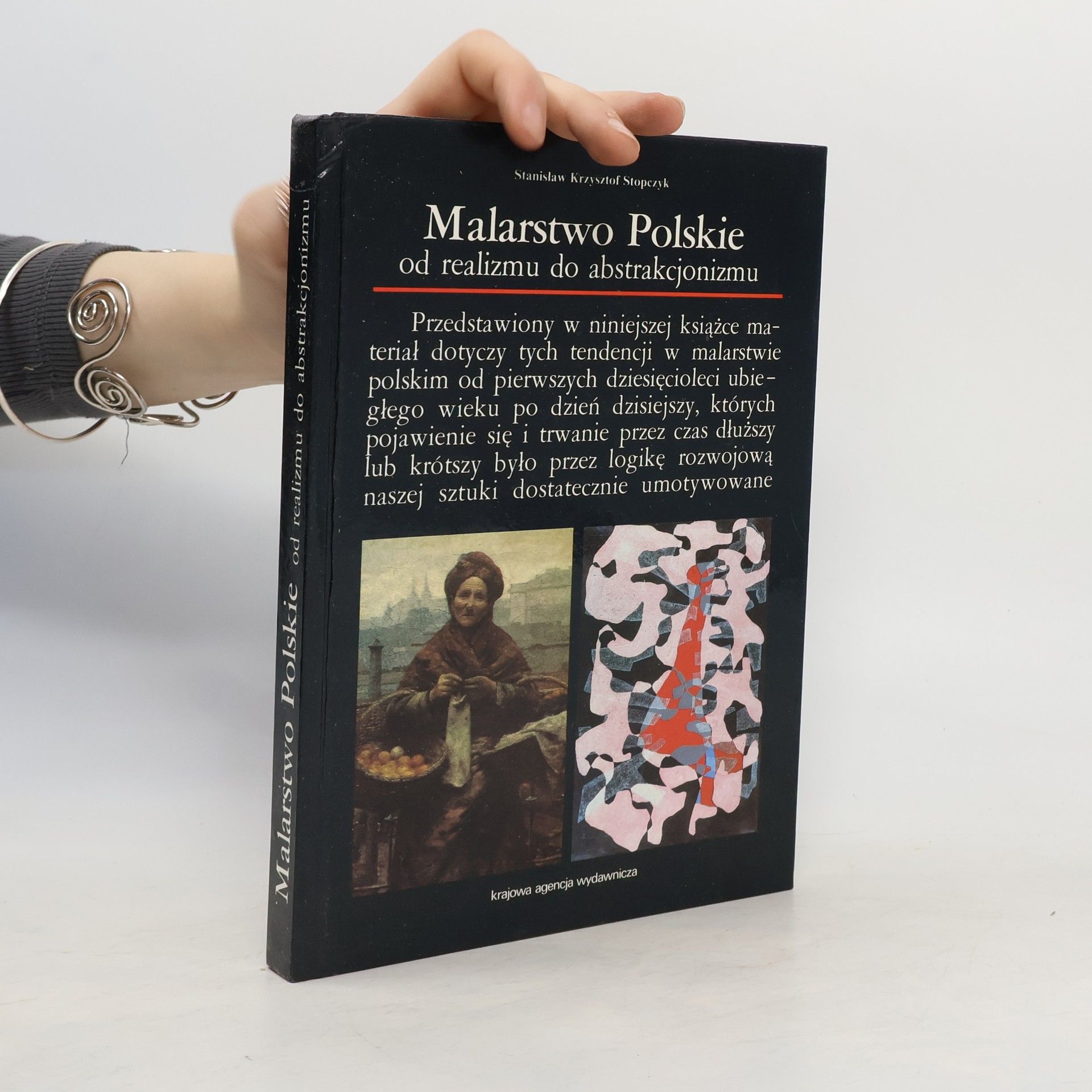 Stanisław K. Stopczyk Malarstwo Polskie: od realizmu do abstrakcjonizmu