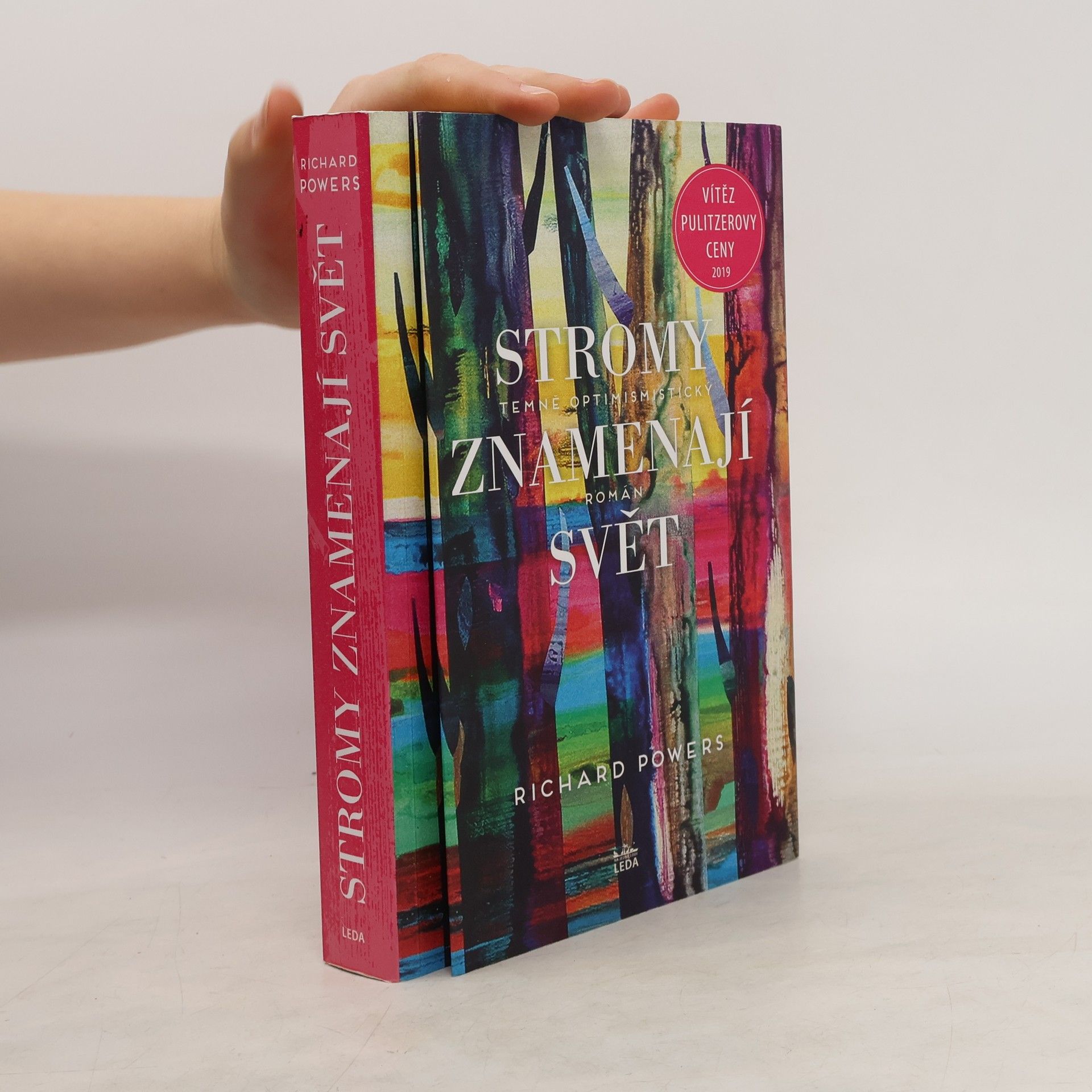 Richard Powers Stromy znamenají svět