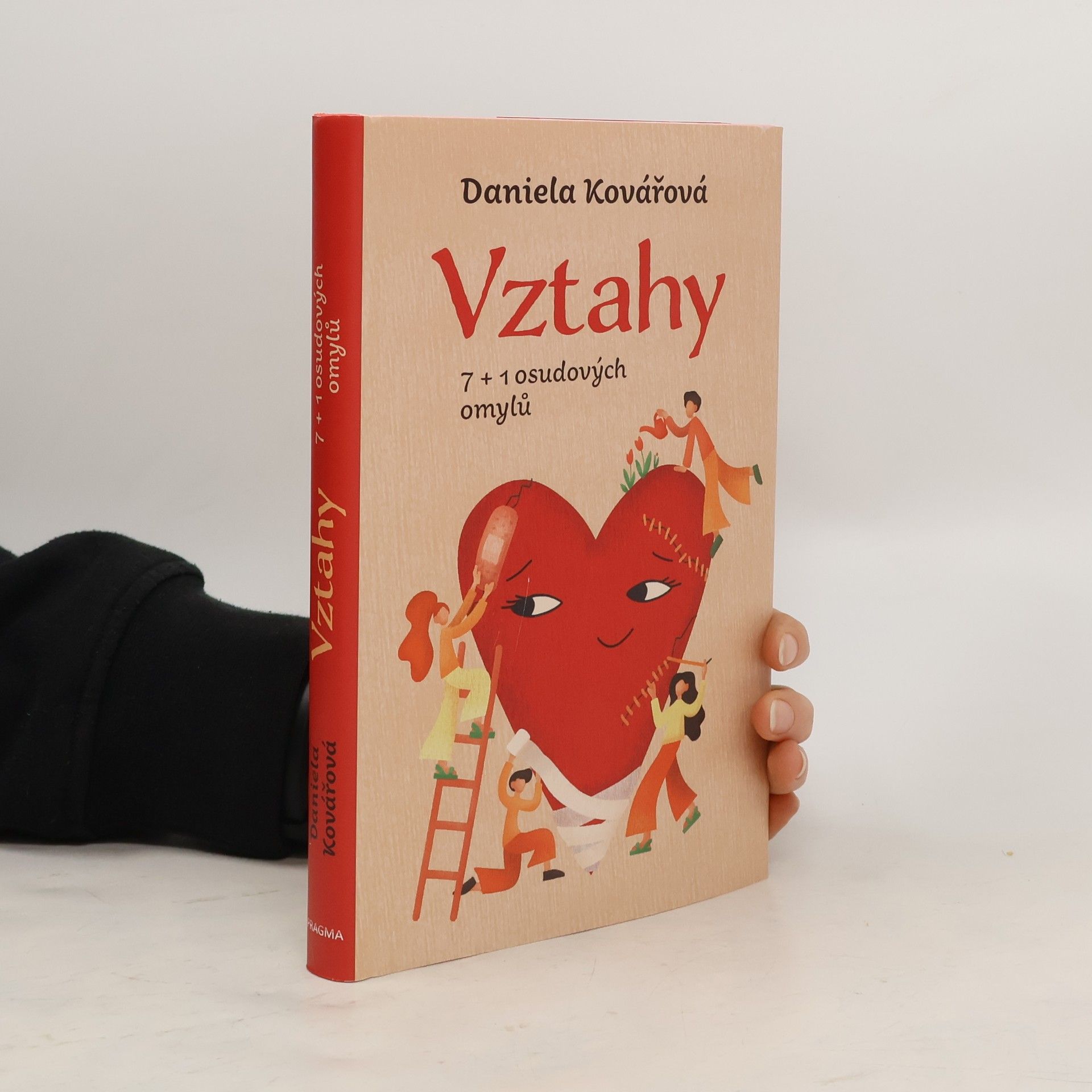 Daniela Kovářová Vztahy : 7+1 osudových omylů