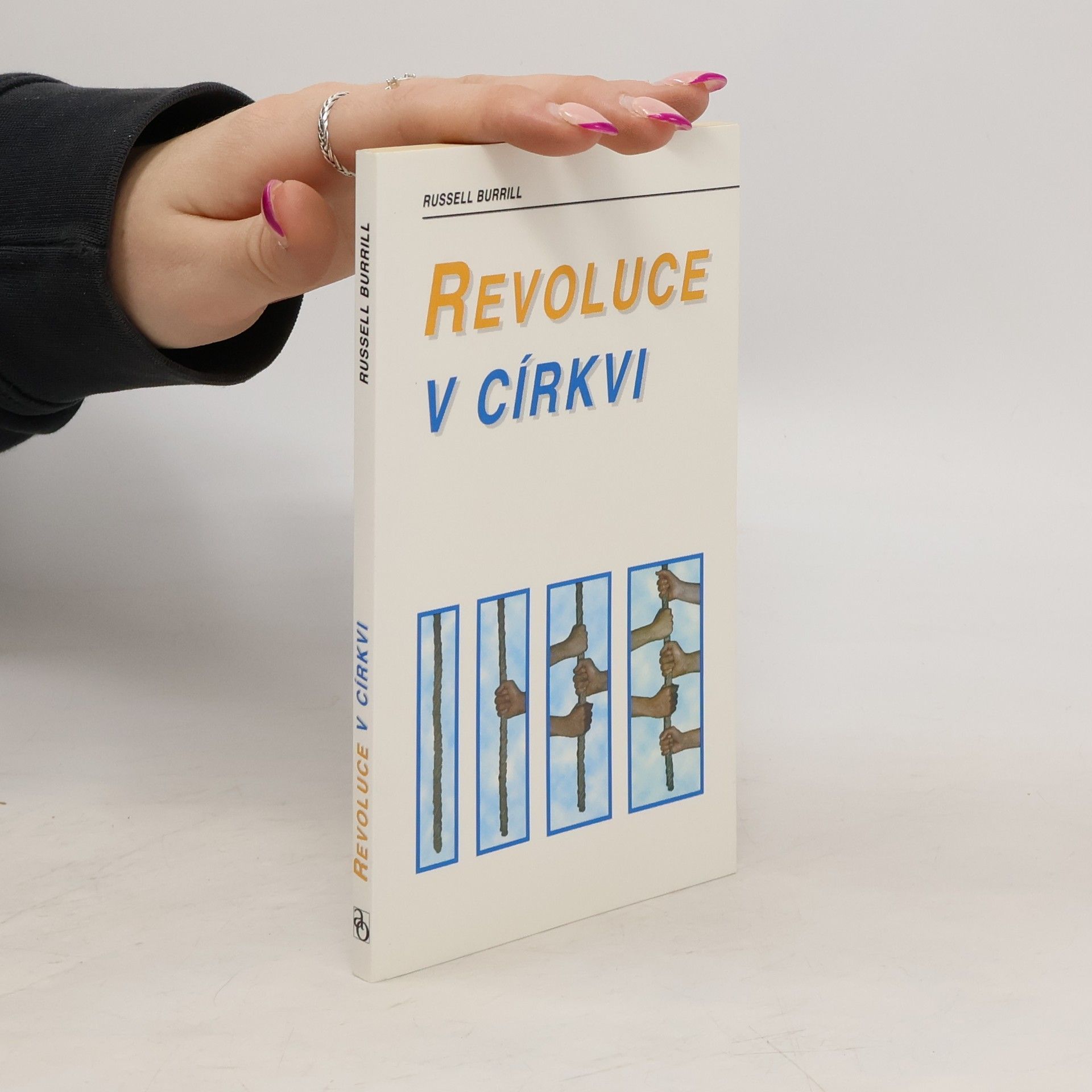 Russell Burrill Revoluce v církvi