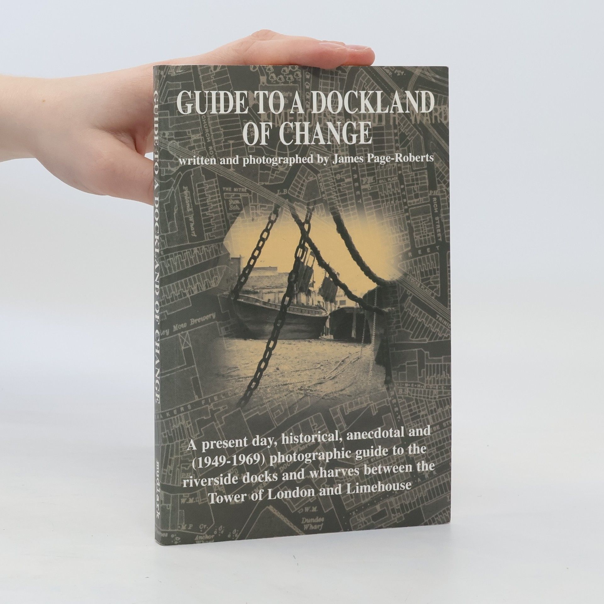 James Page-Roberts Guide to a Dockland of Change