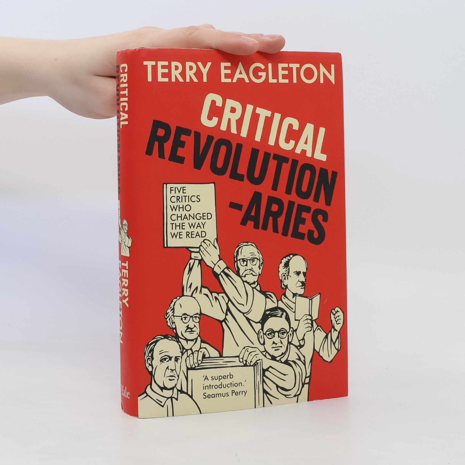 Terry Eagleton Critical Revolutionaries