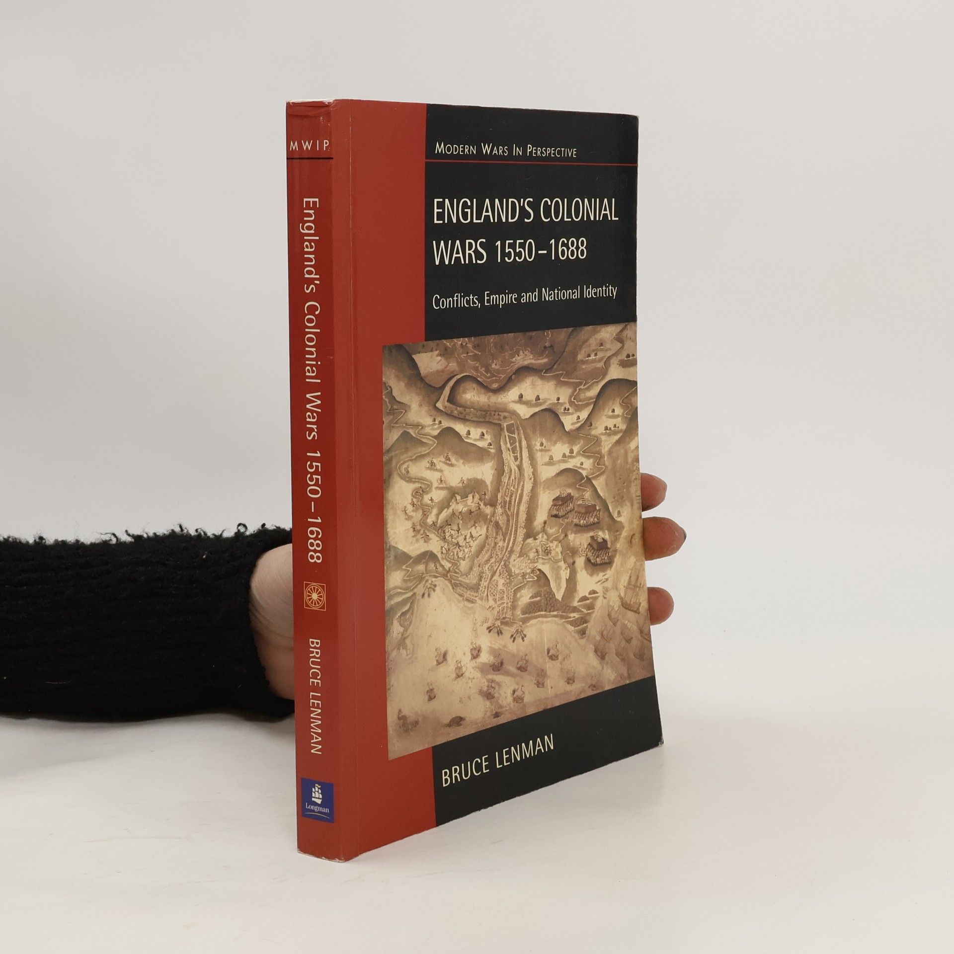 Bruce Lenman England's Colonial Wars 1550-1688