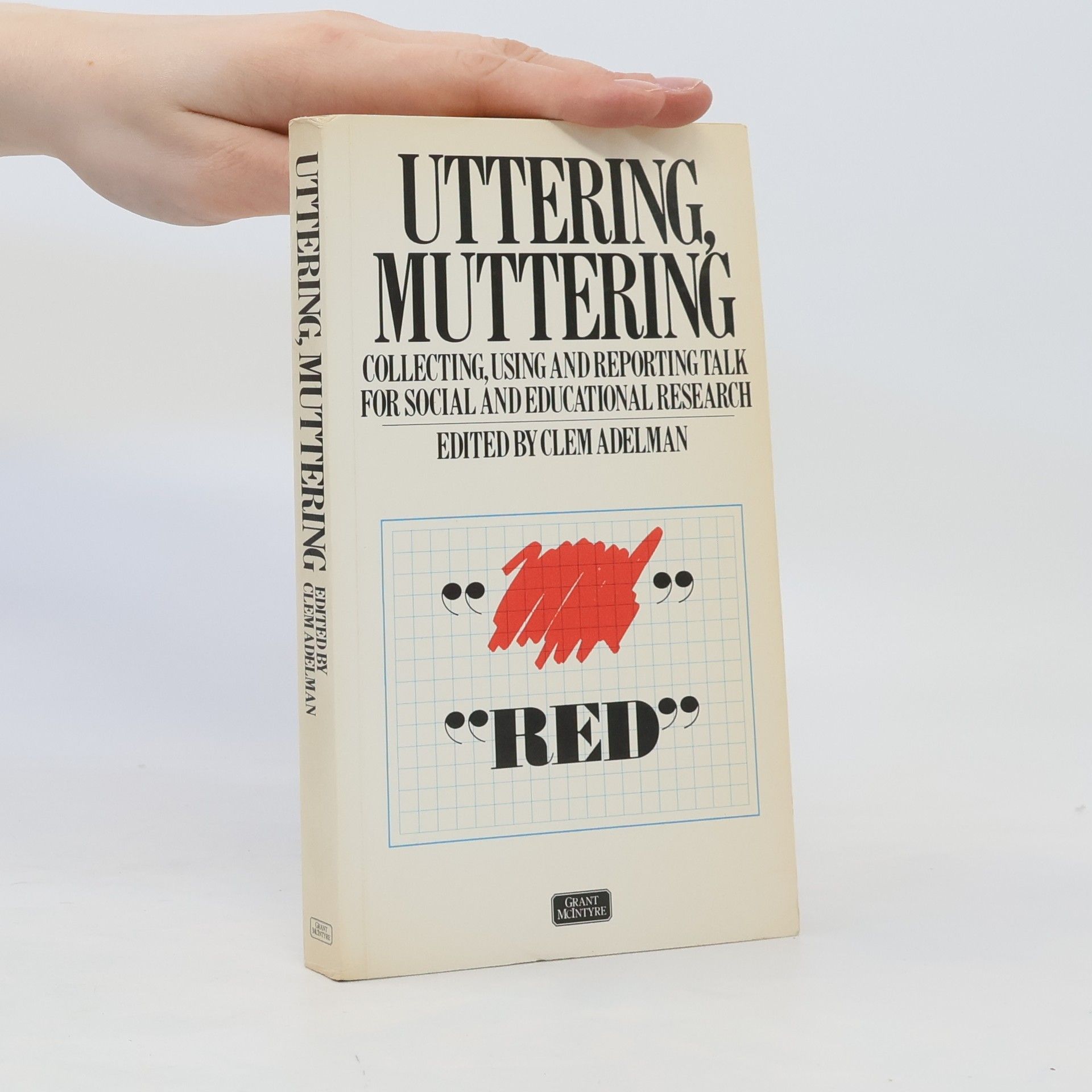 Clemens Adelmann Uttering, Muttering